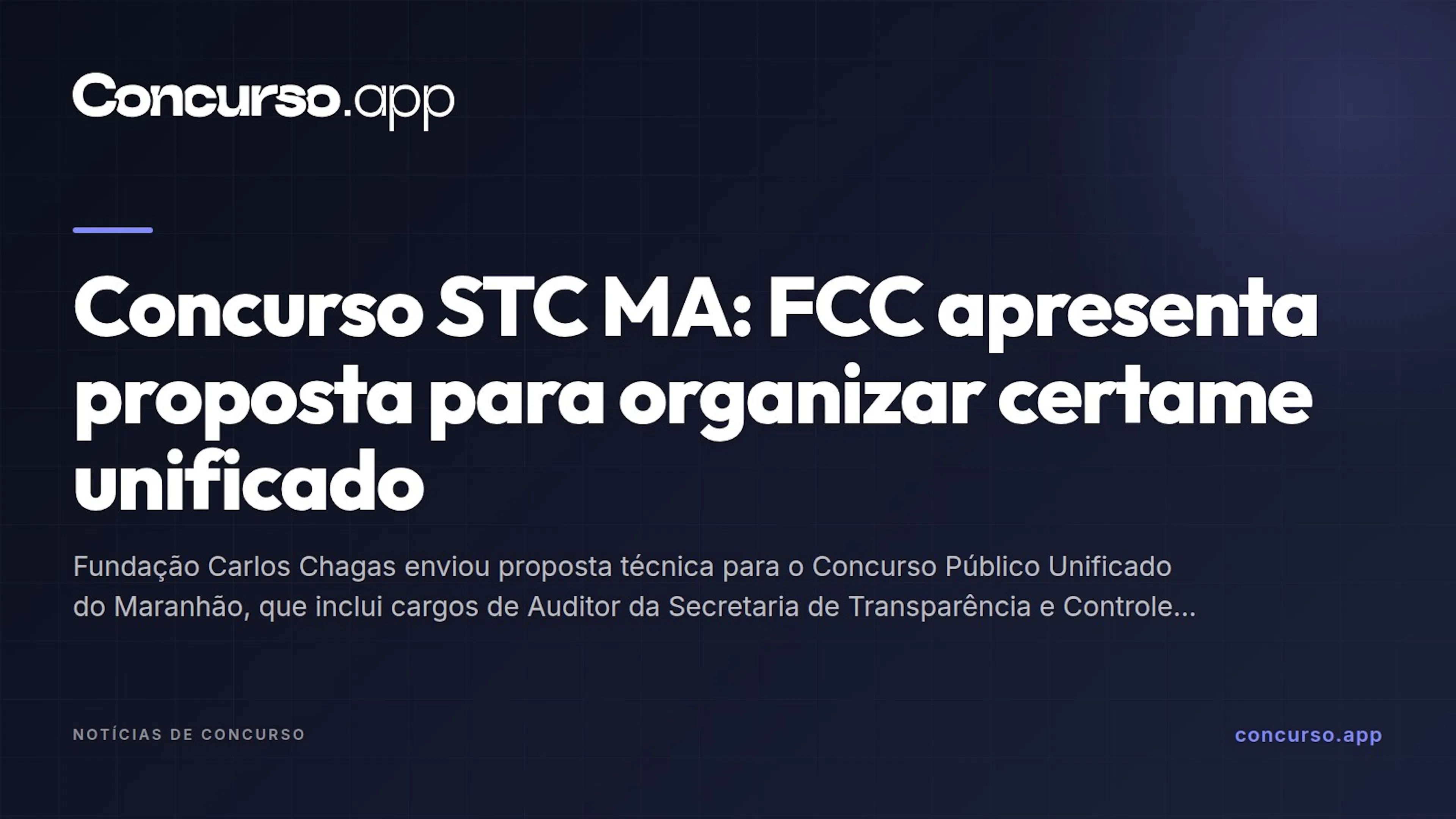 Concurso STC MA: FCC apresenta proposta para organizar certame unificado