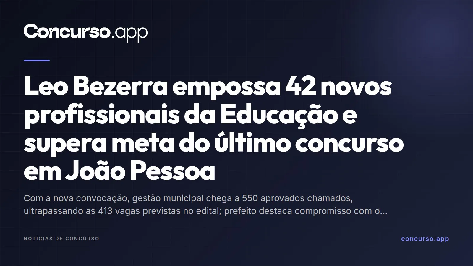 Leo Bezerra empossa 42 novos profissionais da Educação e supera meta do último concurso em João Pessoa
