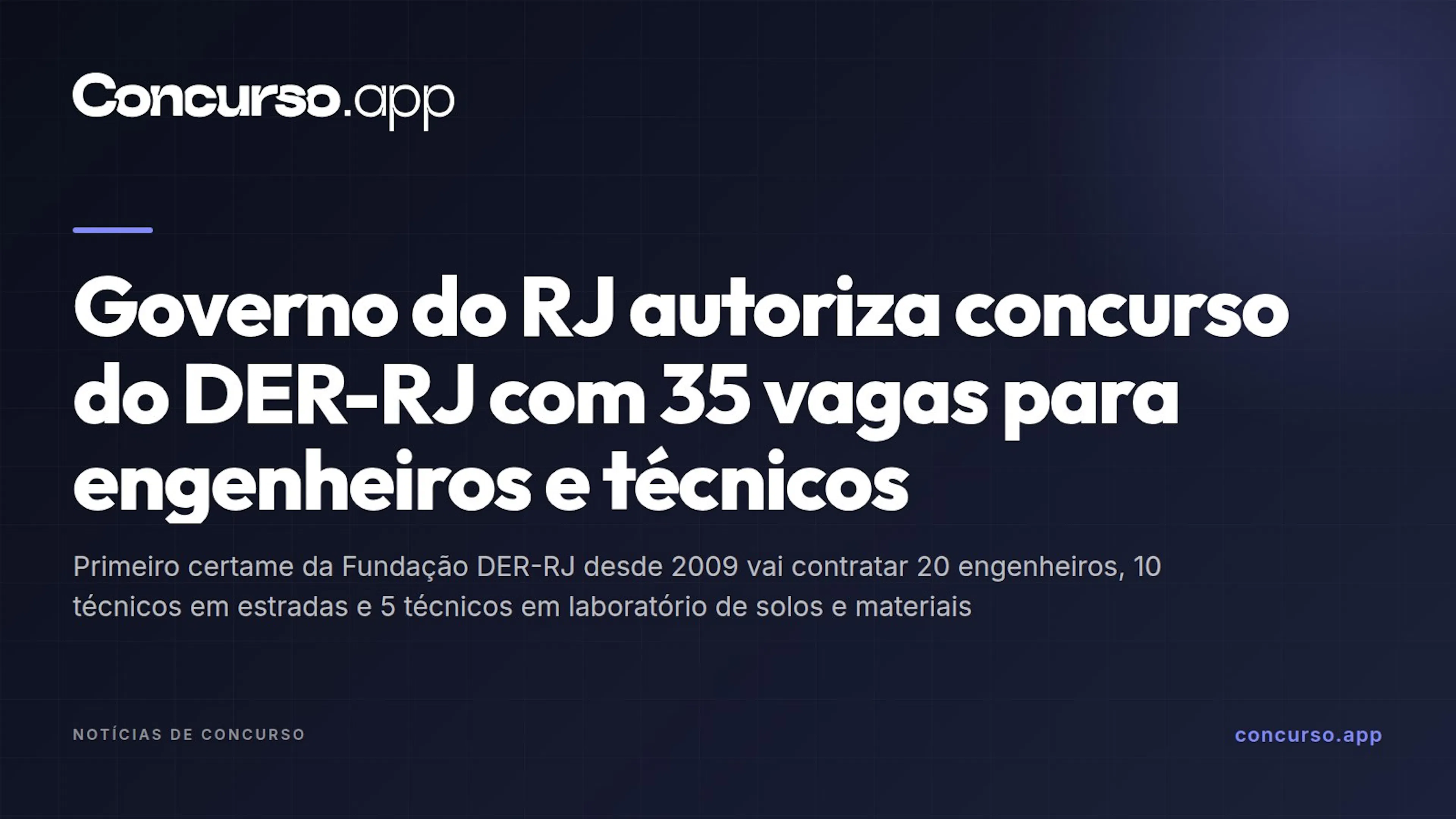 Governo do RJ autoriza concurso do DER-RJ com 35 vagas para engenheiros e técnicos