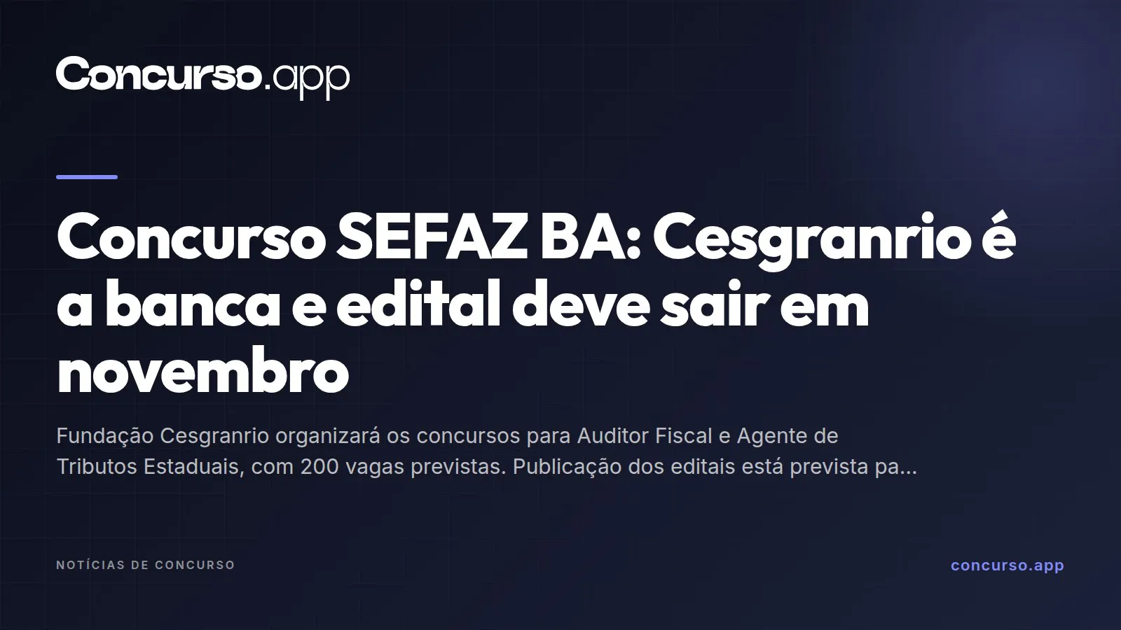 Concurso SEFAZ BA: Cesgranrio é a banca e edital deve sair em novembro