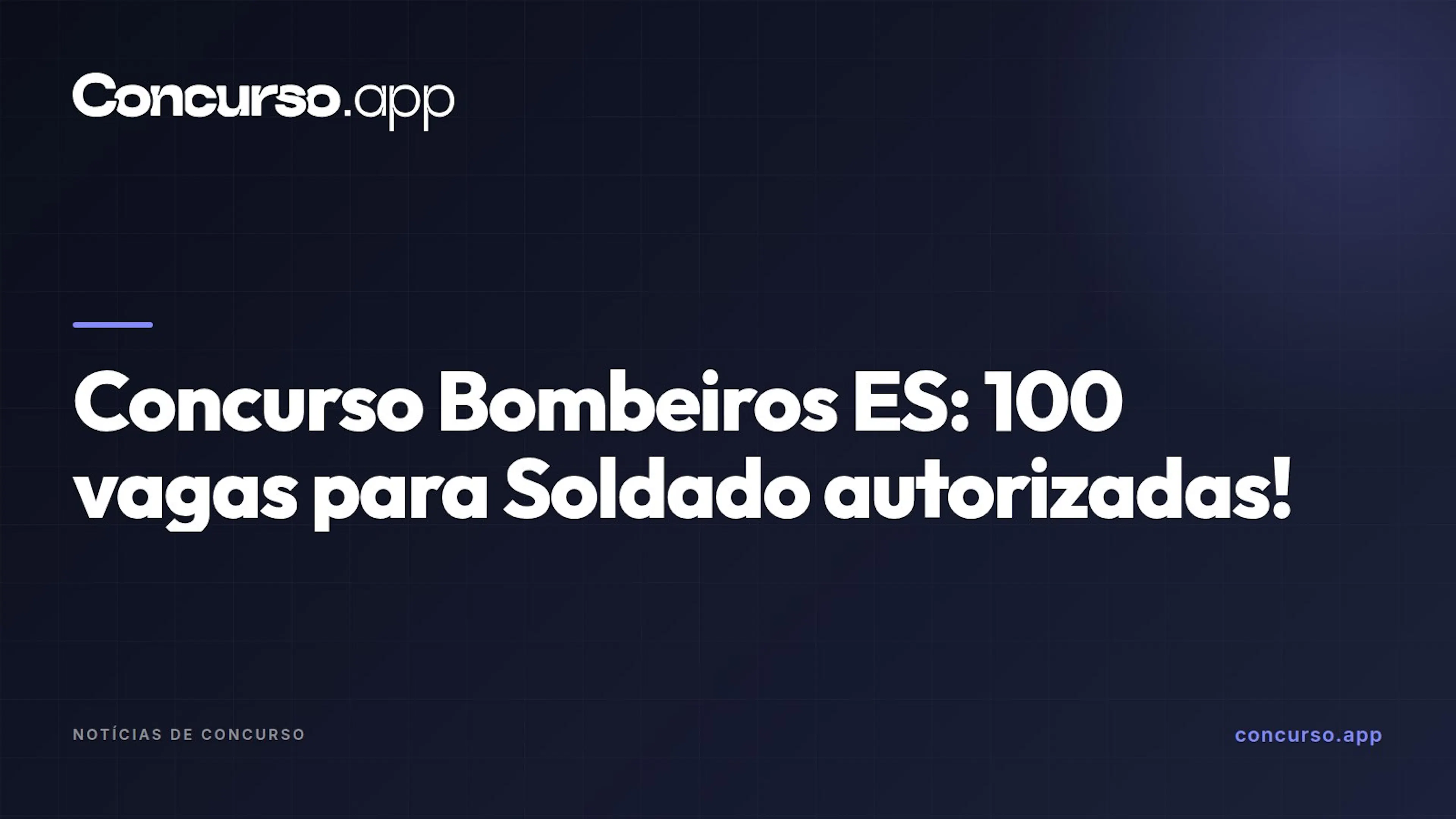 Concurso Bombeiros ES: 100 vagas para Soldado autorizadas!
