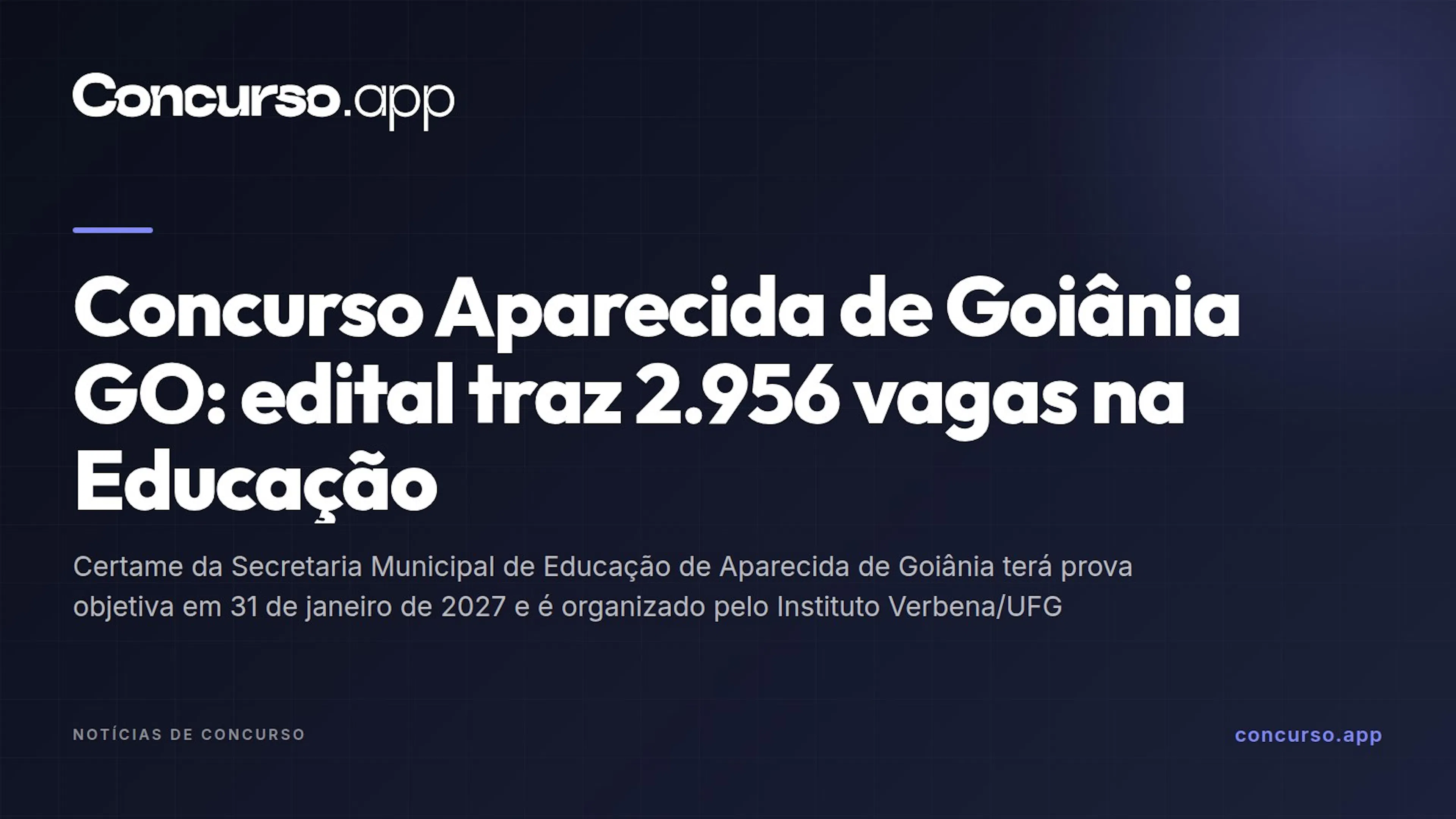 Concurso Aparecida de Goiânia GO: edital traz 2.956 vagas na Educação