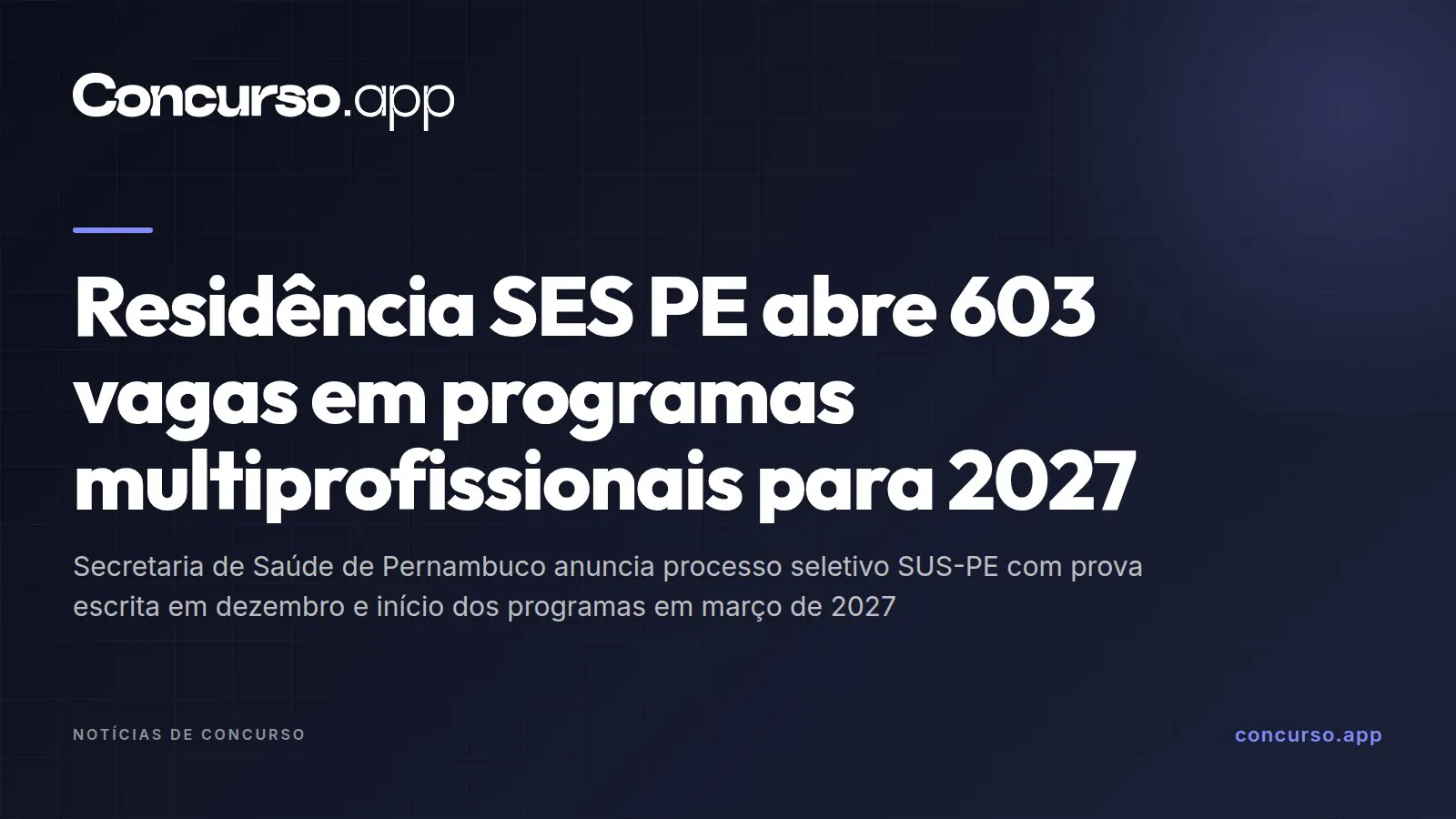 Residência SES PE abre 603 vagas em programas multiprofissionais para 2027