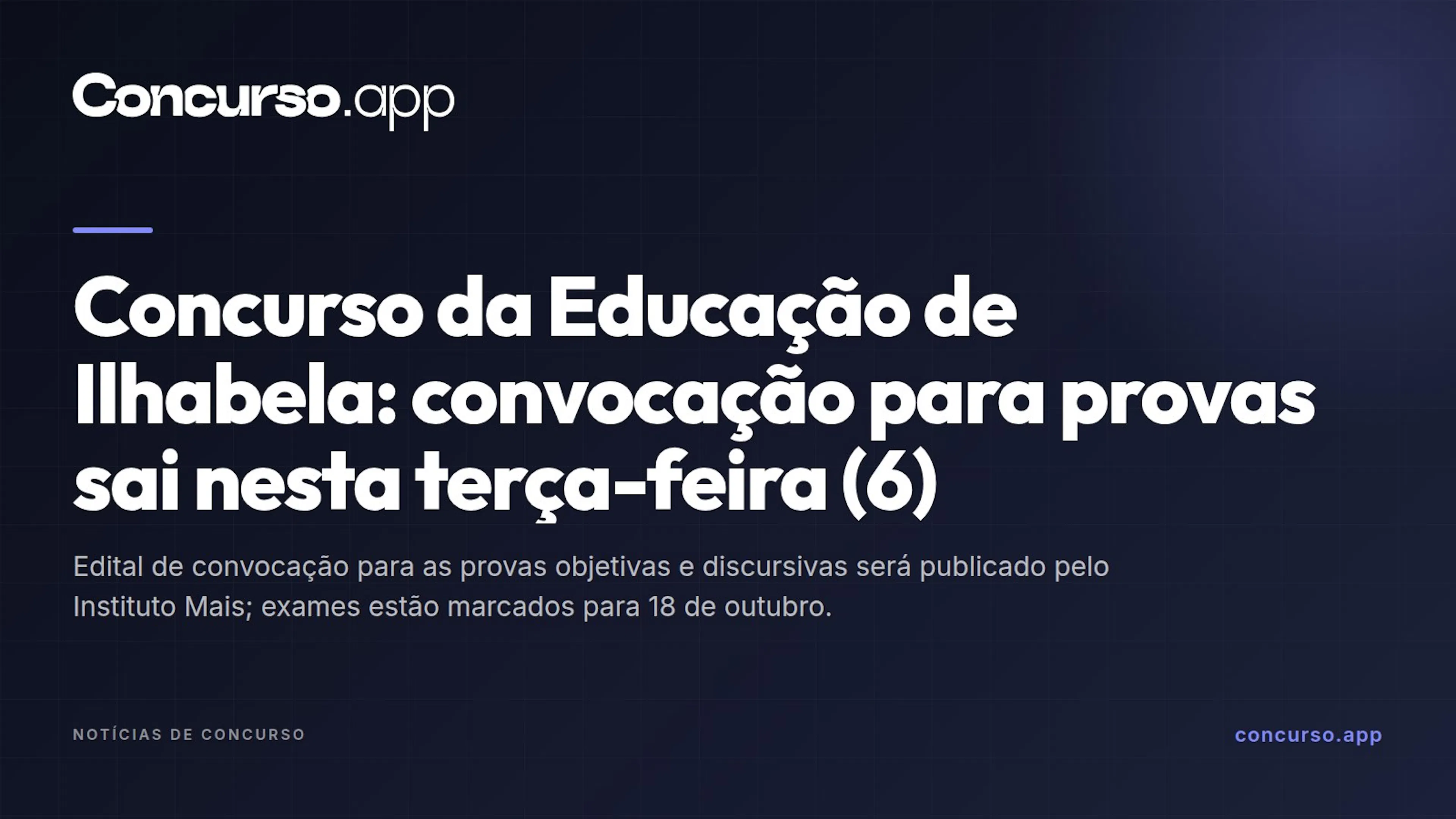 Concurso da Educação de Ilhabela: convocação para provas sai nesta terça-feira (6)