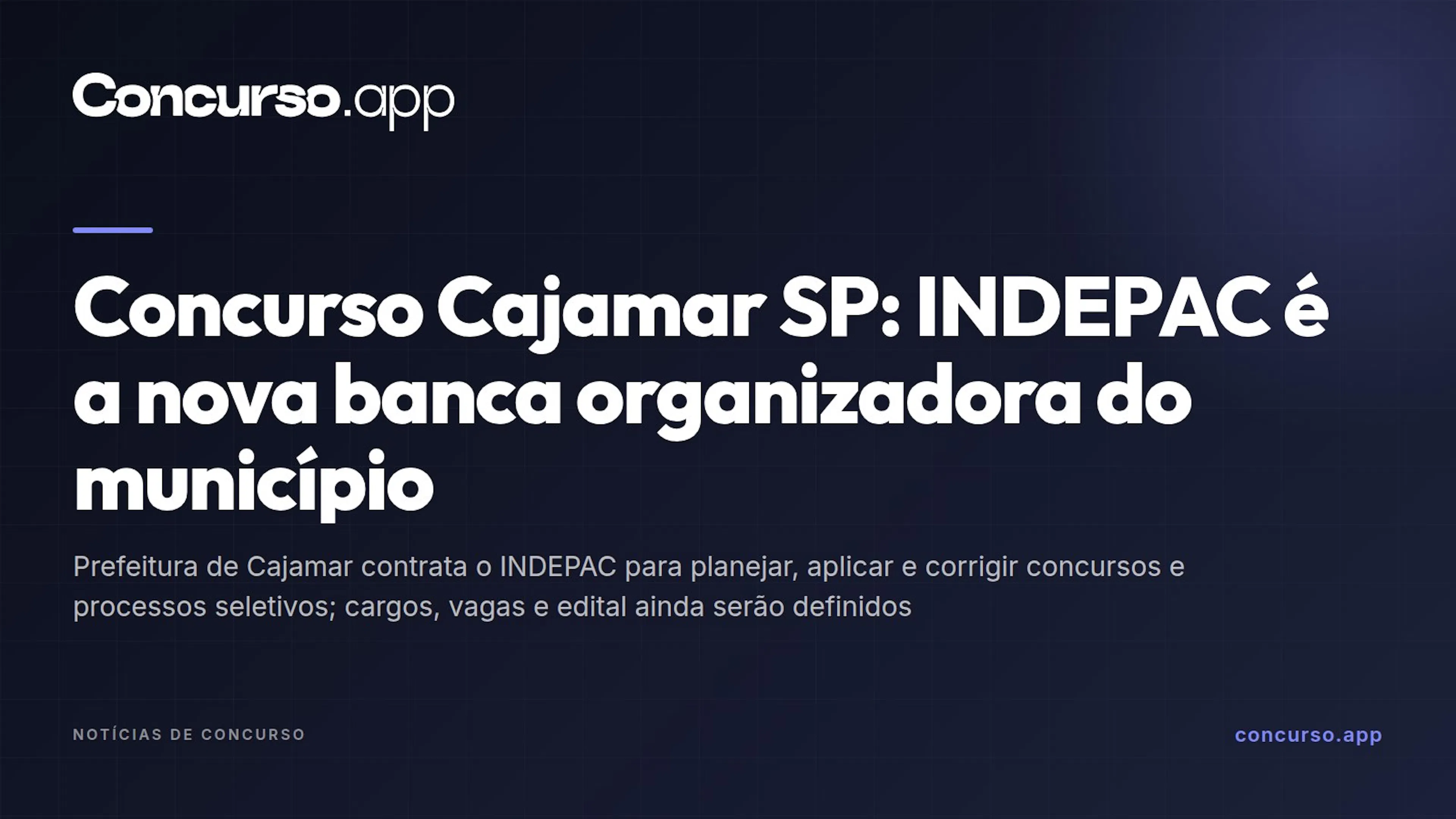 Concurso Cajamar SP: INDEPAC é a nova banca organizadora do município