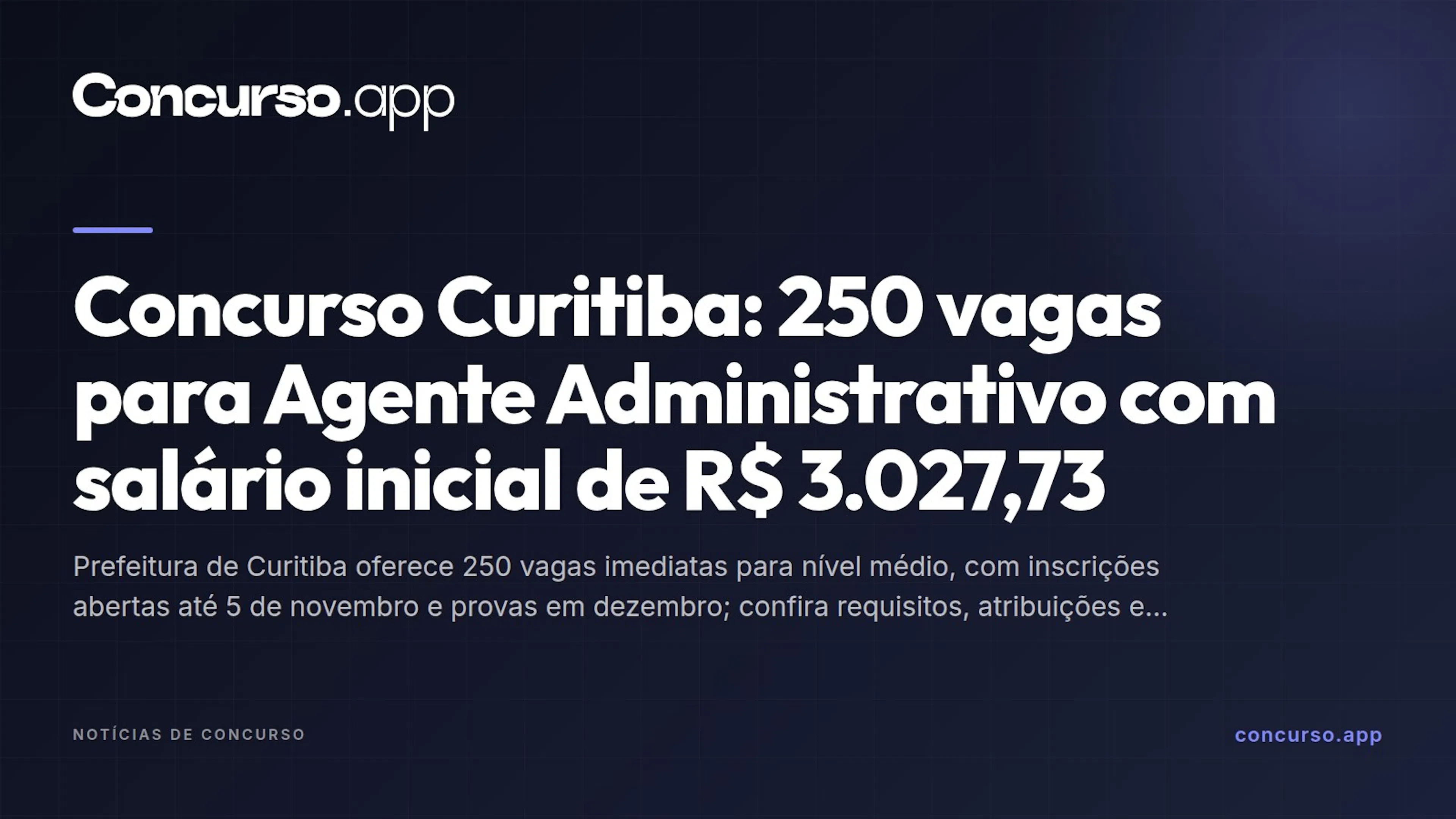 Concurso Curitiba: 250 vagas para Agente Administrativo com salário inicial de R$ 3.027,73