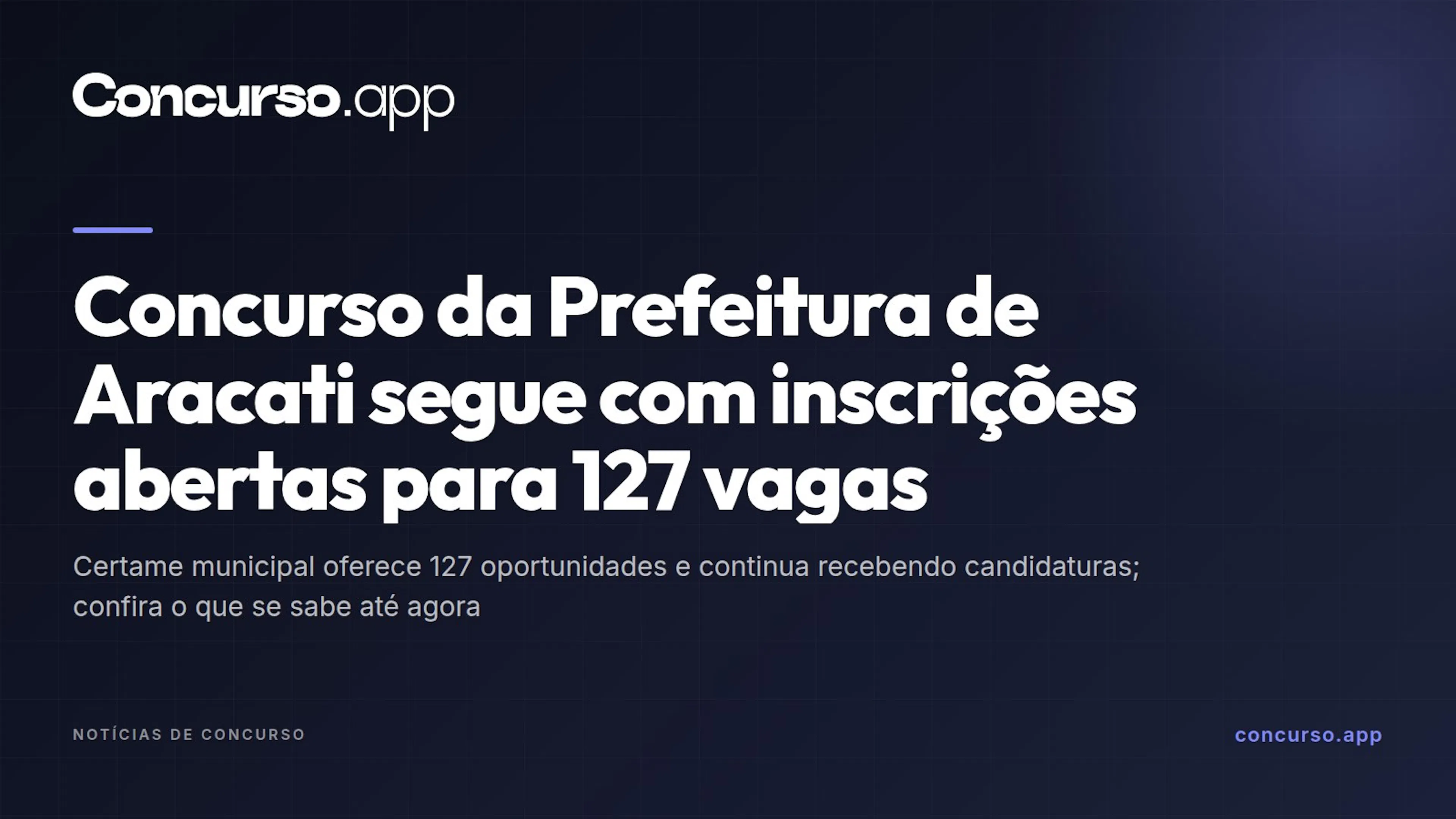 Concurso da Prefeitura de Aracati segue com inscrições abertas para 127 vagas