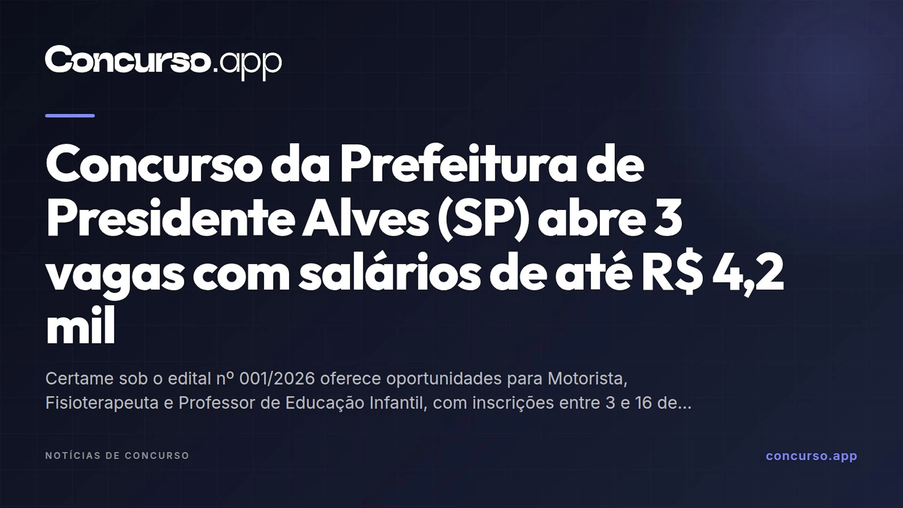 Concurso da Prefeitura de Presidente Alves (SP) abre 3 vagas com salários de até R$ 4,2 mil