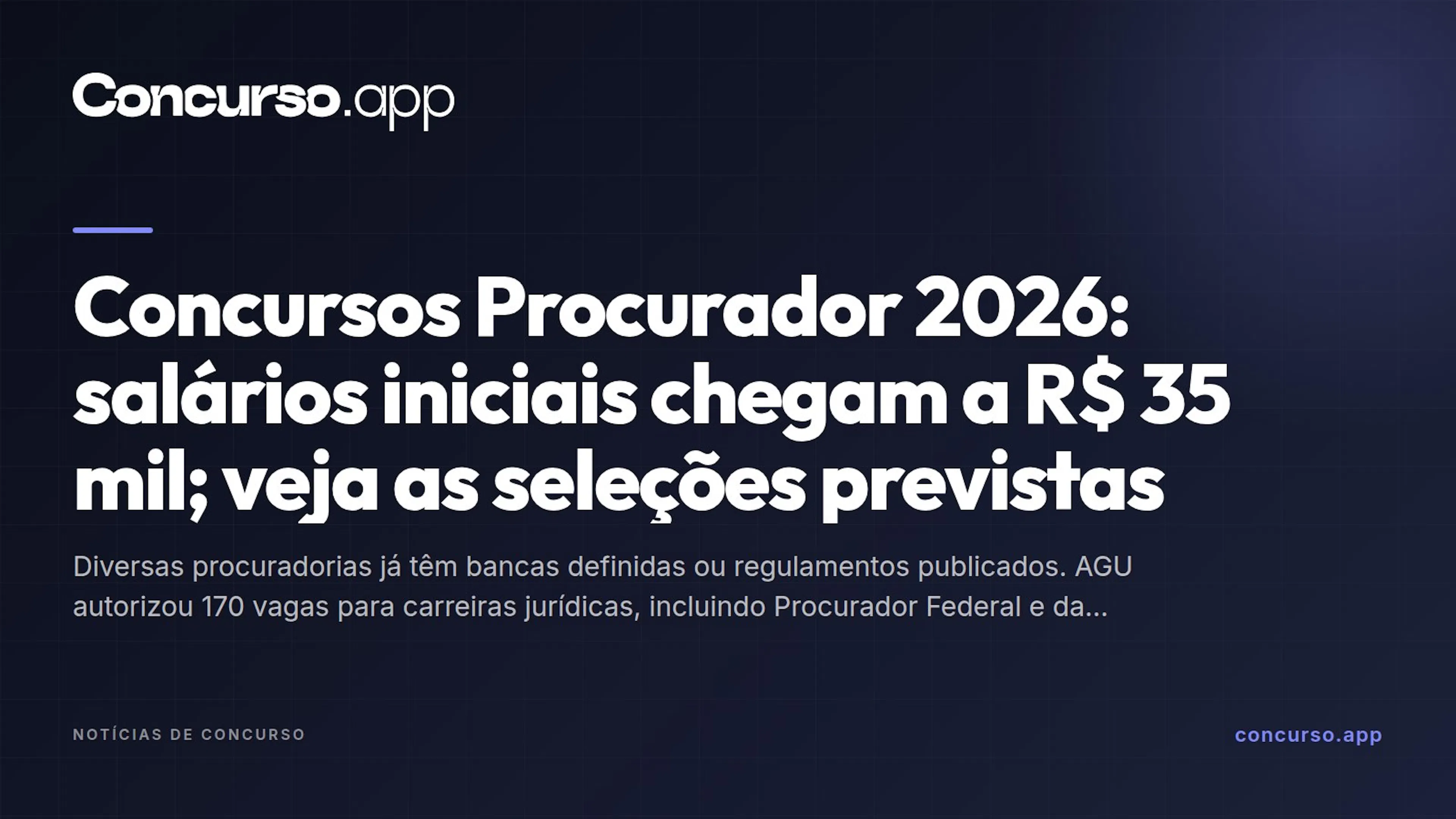 Concursos Procurador 2026: salários iniciais chegam a R$ 35 mil; veja as seleções previstas
