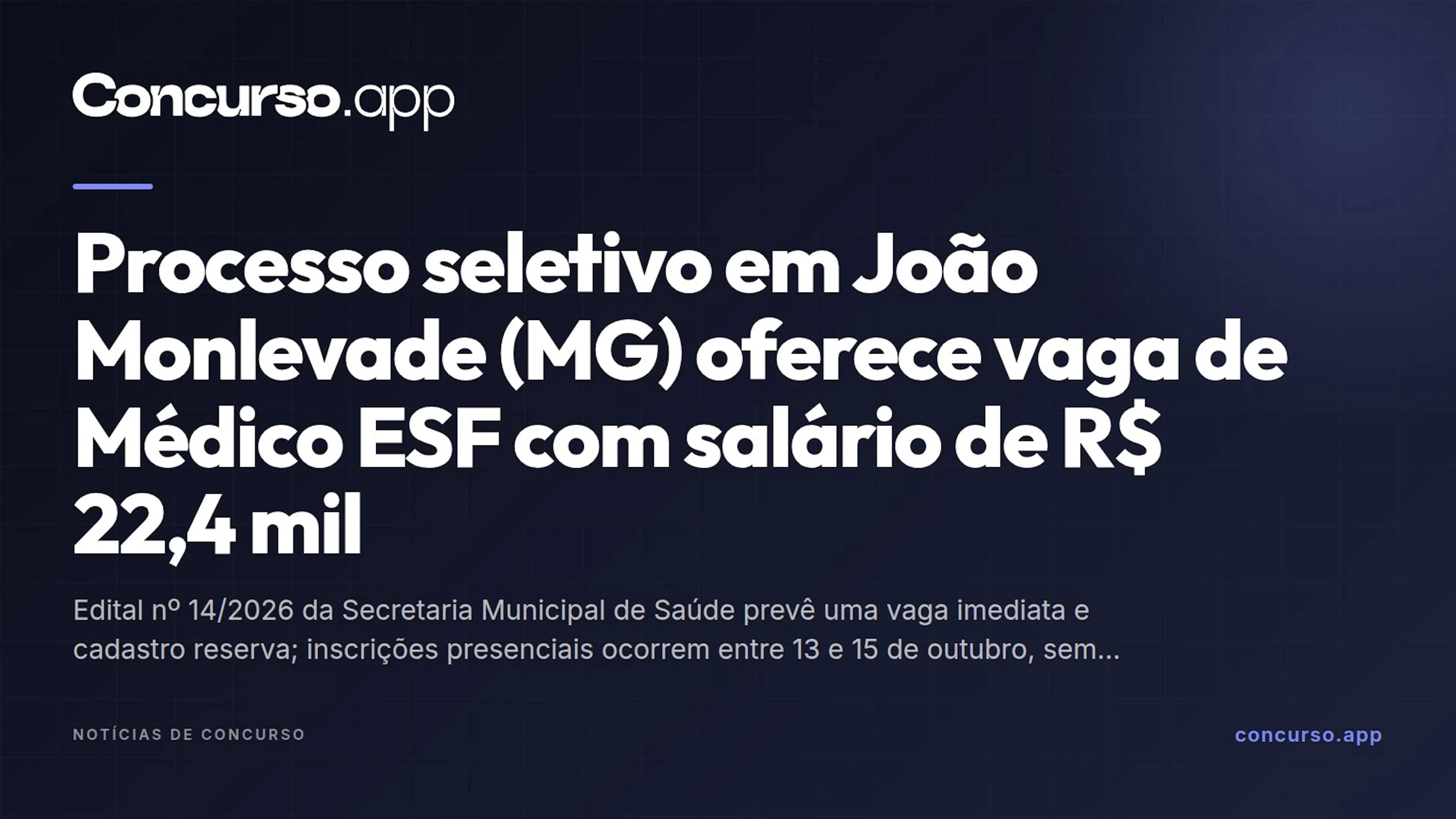 Processo seletivo em João Monlevade (MG) oferece vaga de Médico ESF com salário de R$ 22,4 mil