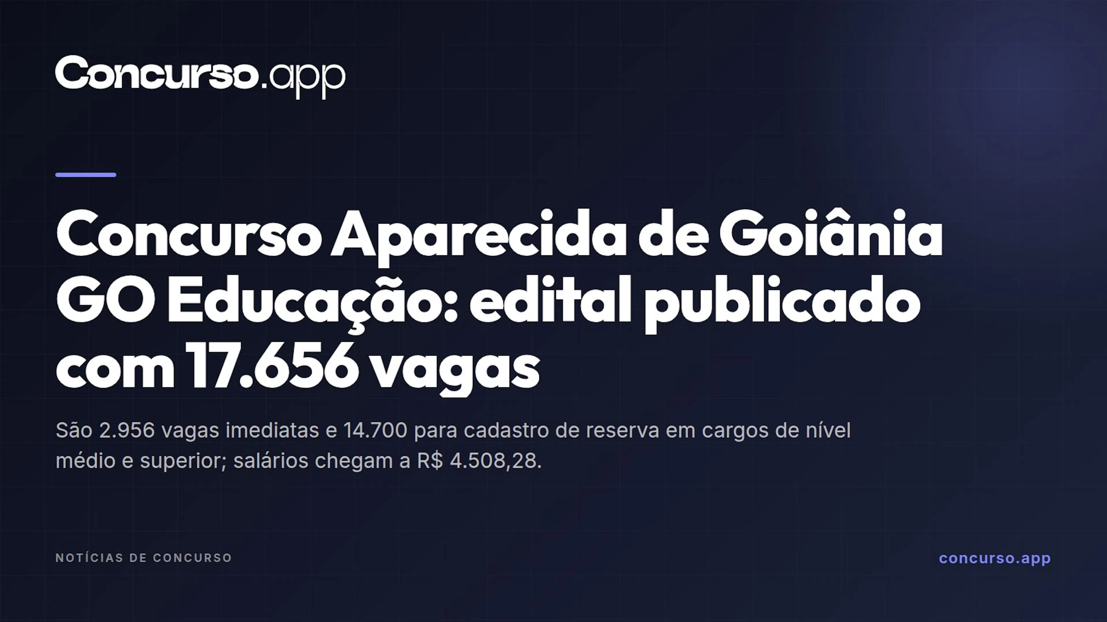 Concurso Aparecida de Goiânia GO Educação: edital publicado com 17.656 vagas