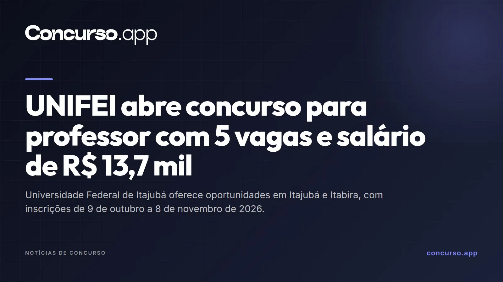 UNIFEI abre concurso para professor com 5 vagas e salário de R$ 13,7 mil