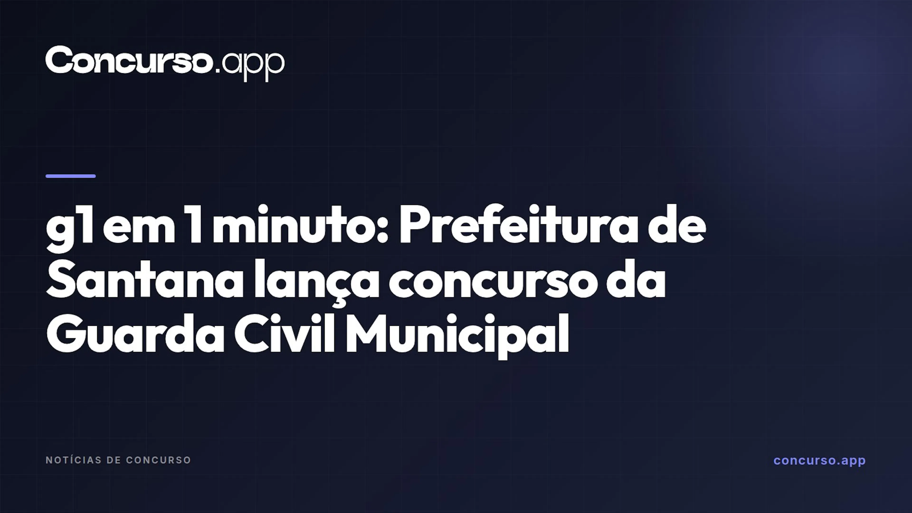 g1 em 1 minuto: Prefeitura de Santana lança concurso da Guarda Civil Municipal