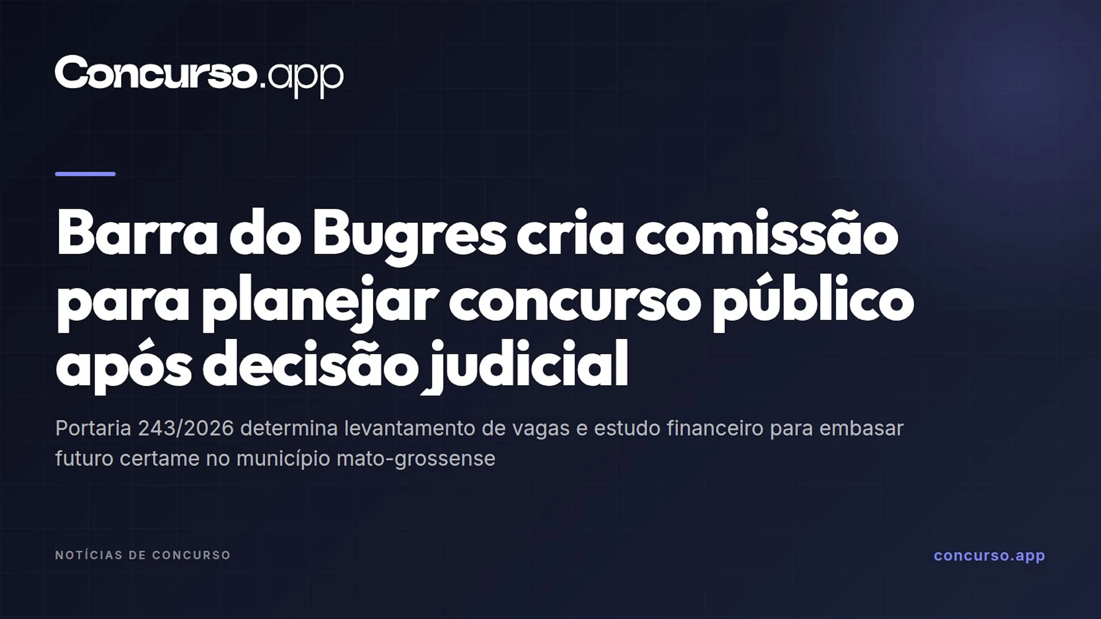 Barra do Bugres cria comissão para planejar concurso público após decisão judicial