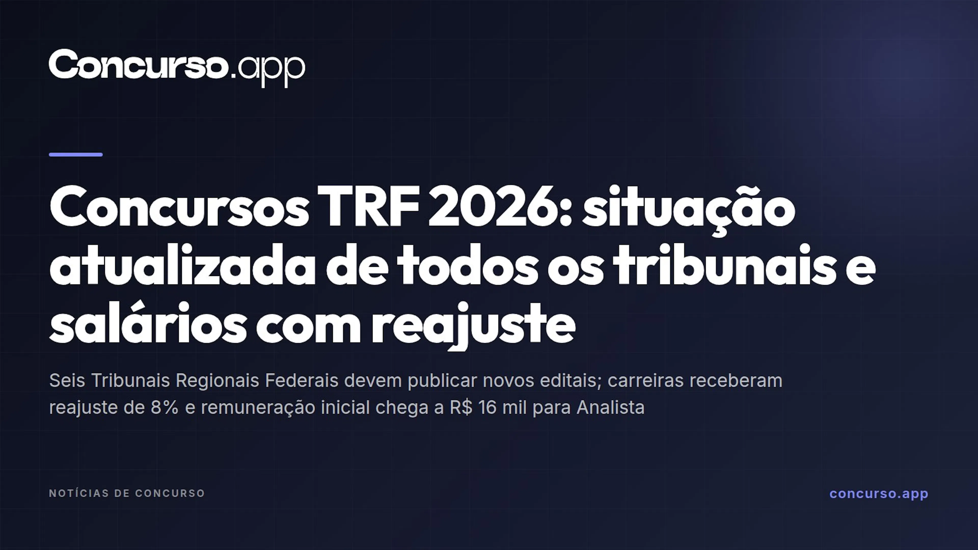 Concursos TRF 2026: situação atualizada de todos os tribunais e salários com reajuste