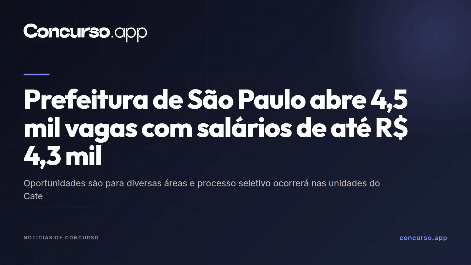 Prefeitura de São Paulo abre 4,5 mil vagas com salários de até R$ 4,3 mil