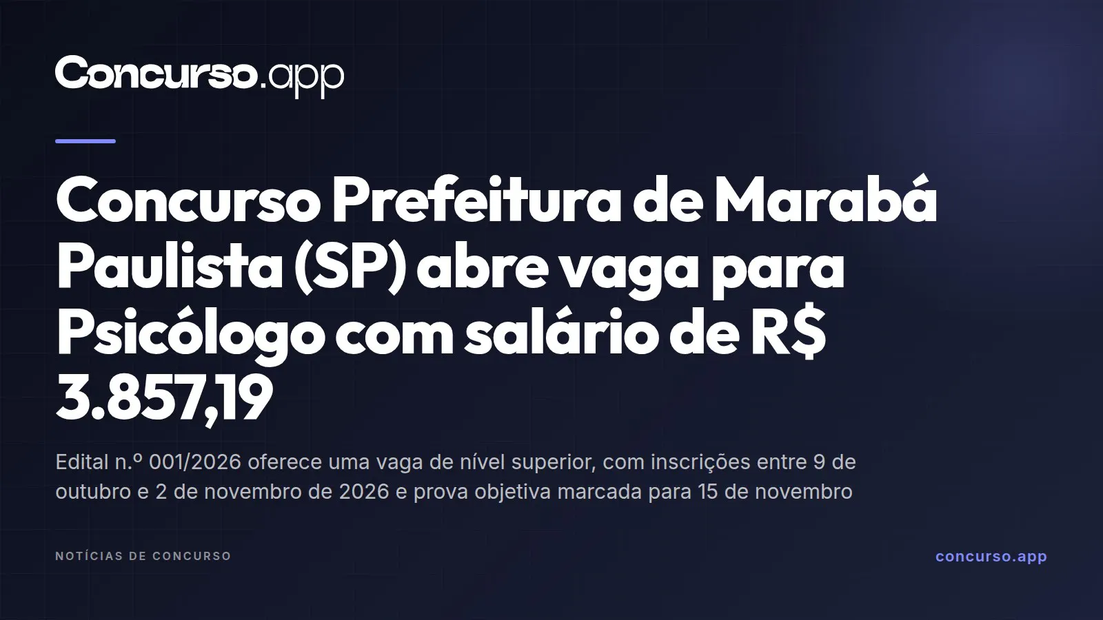 Concurso Prefeitura de Marabá Paulista (SP) abre vaga para Psicólogo com salário de R$ 3.857,19