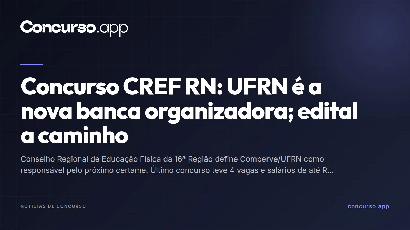 Concurso CREF RN: UFRN é a nova banca organizadora; edital a caminho