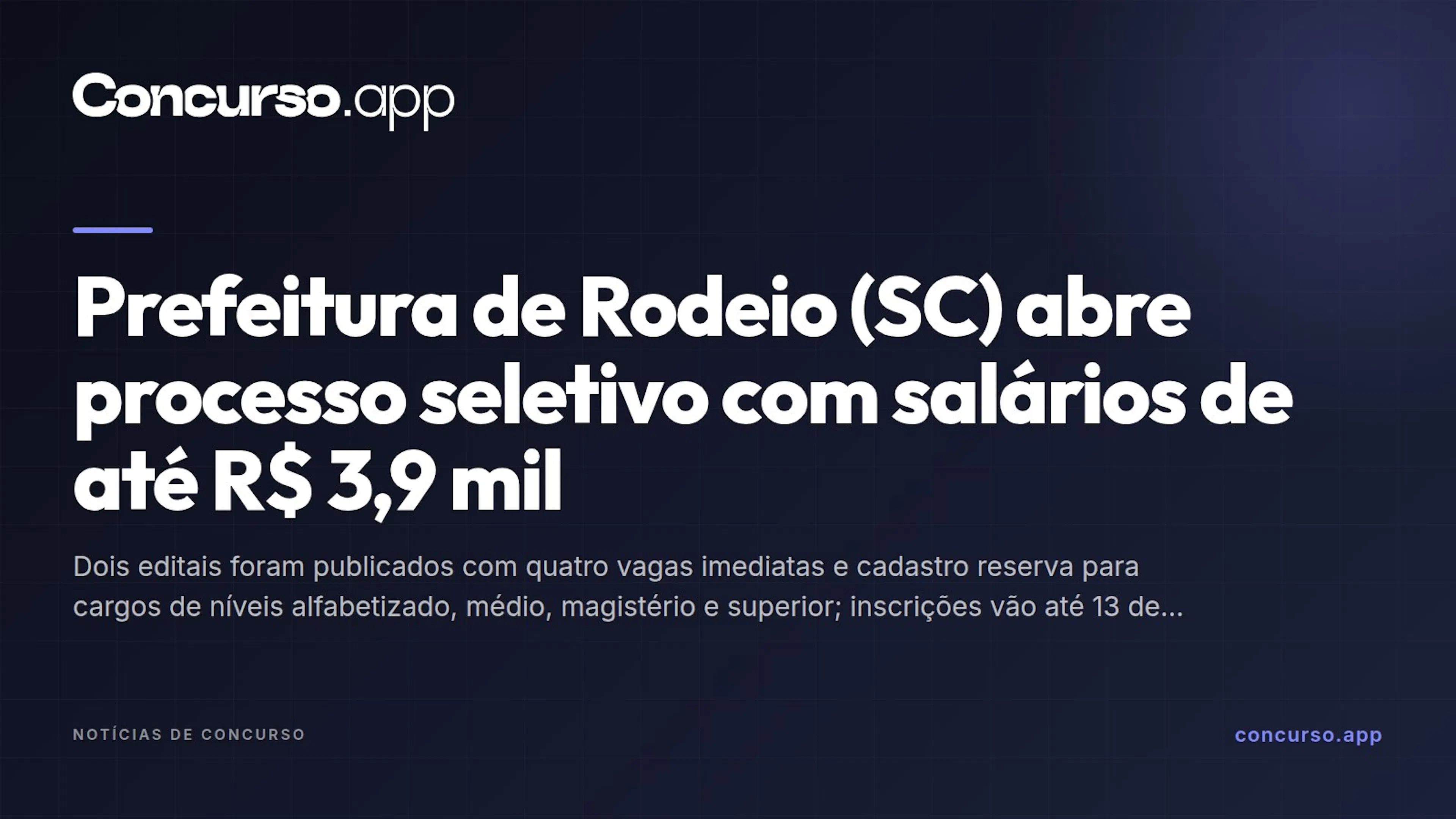 Prefeitura de Rodeio (SC) abre processo seletivo com salários de até R$ 3,9 mil