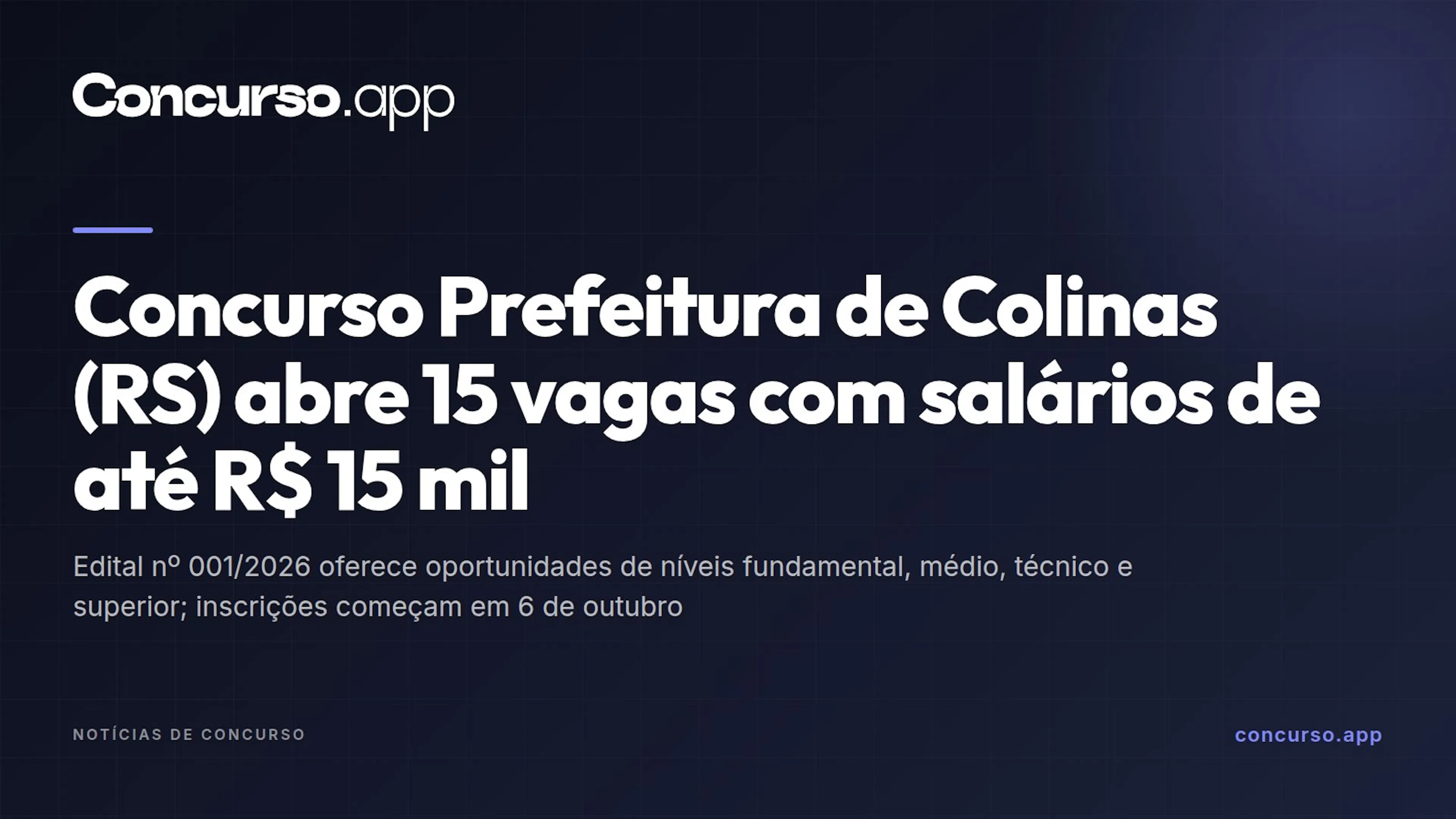 Concurso Prefeitura de Colinas (RS) abre 15 vagas com salários de até R$ 15 mil