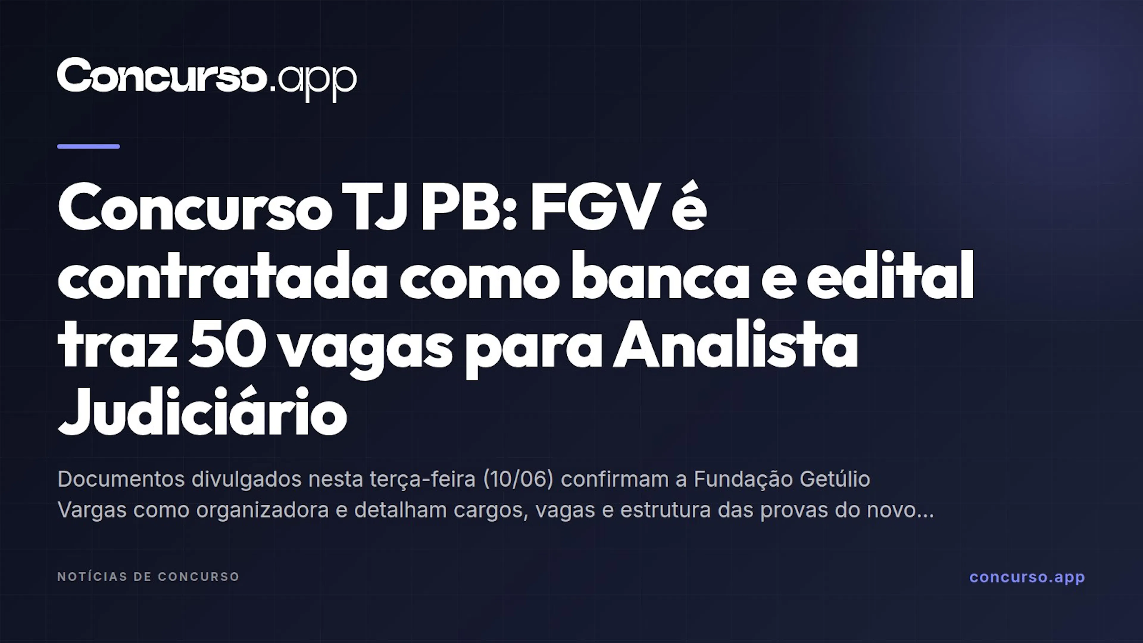 Concurso TJ PB: FGV é contratada como banca e edital traz 50 vagas para Analista Judiciário