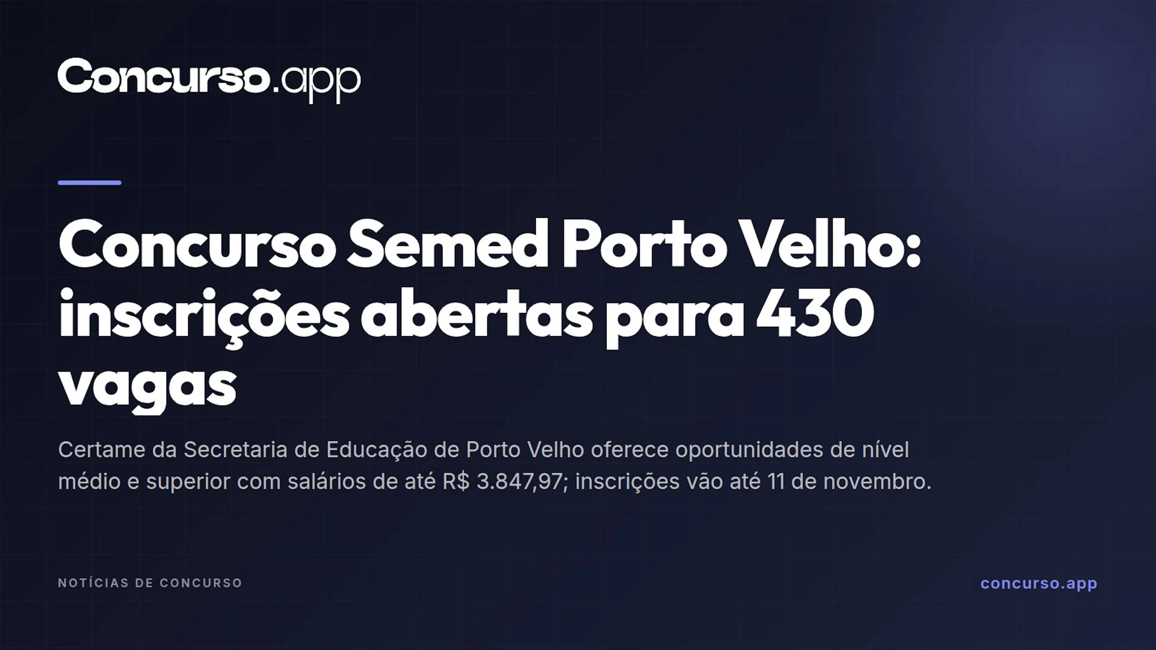 Concurso Semed Porto Velho: inscrições abertas para 430 vagas
