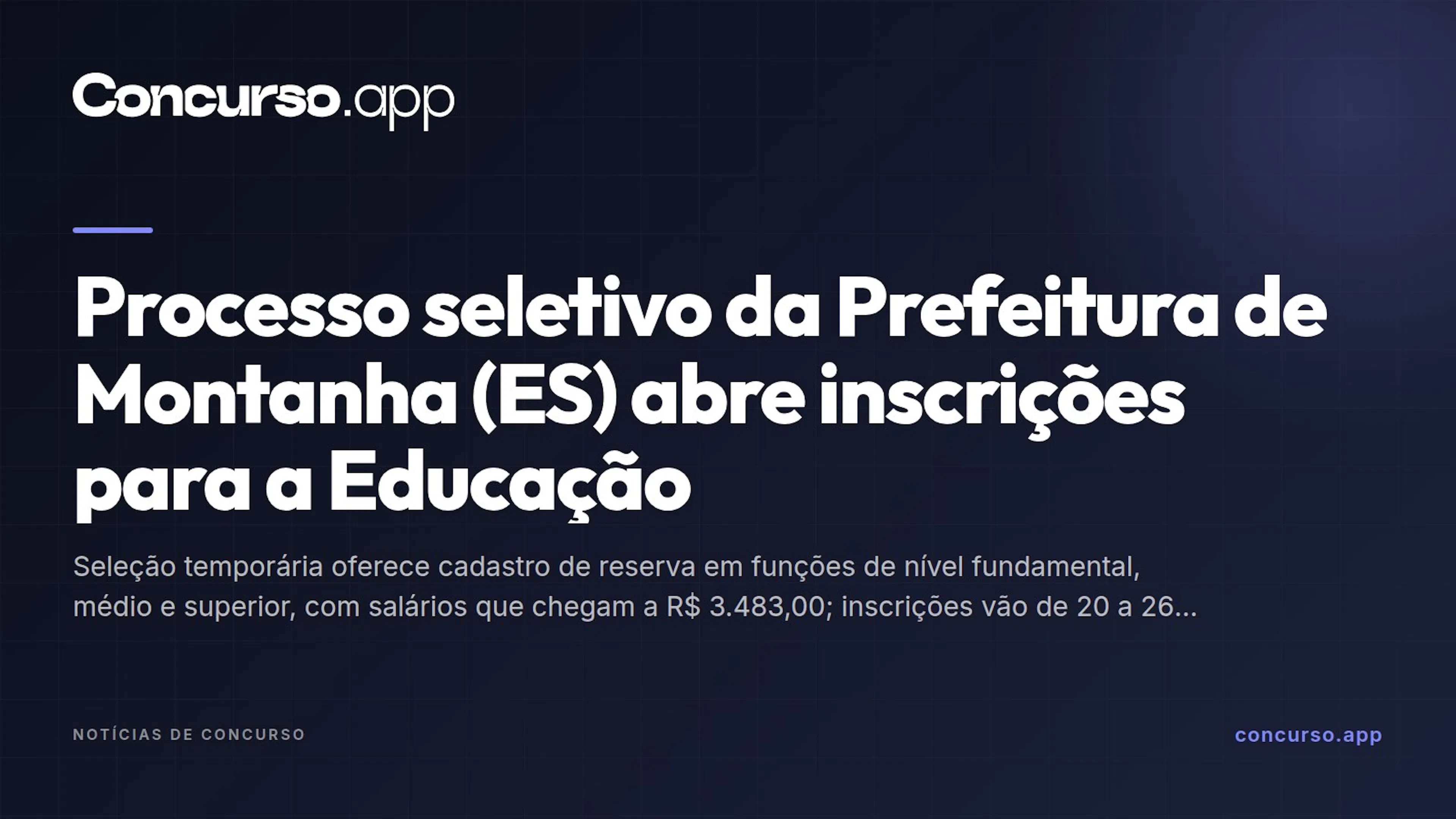 Processo seletivo da Prefeitura de Montanha (ES) abre inscrições para a Educação