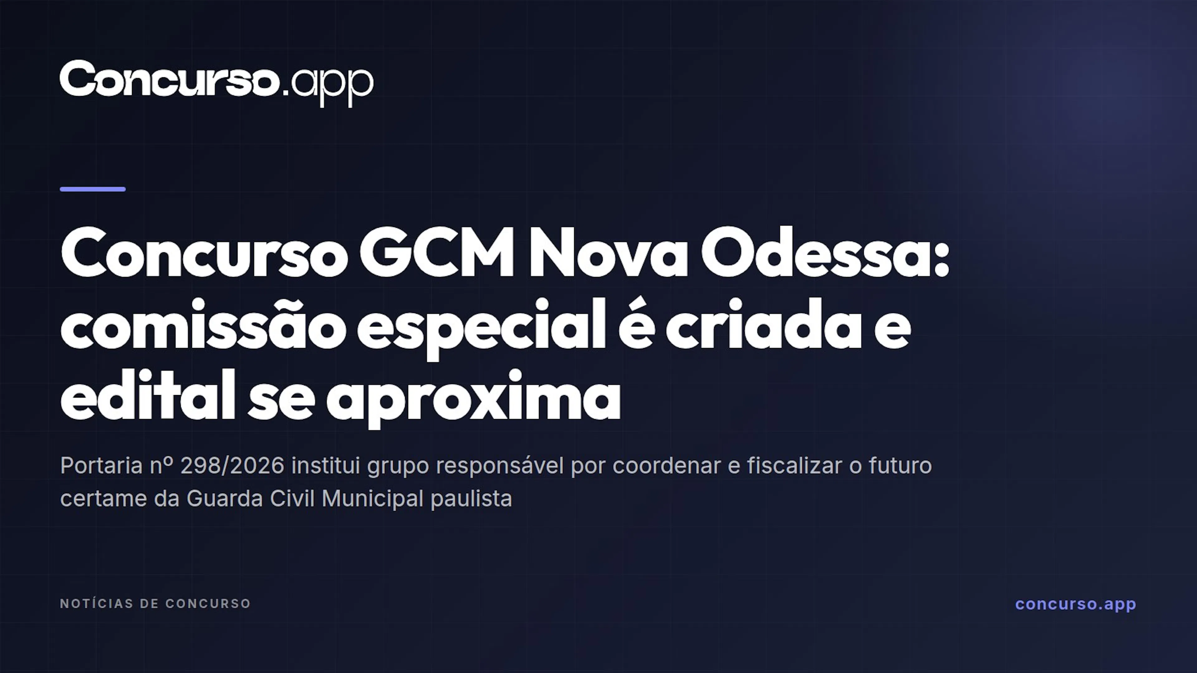 Concurso GCM Nova Odessa: comissão especial é criada e edital se aproxima