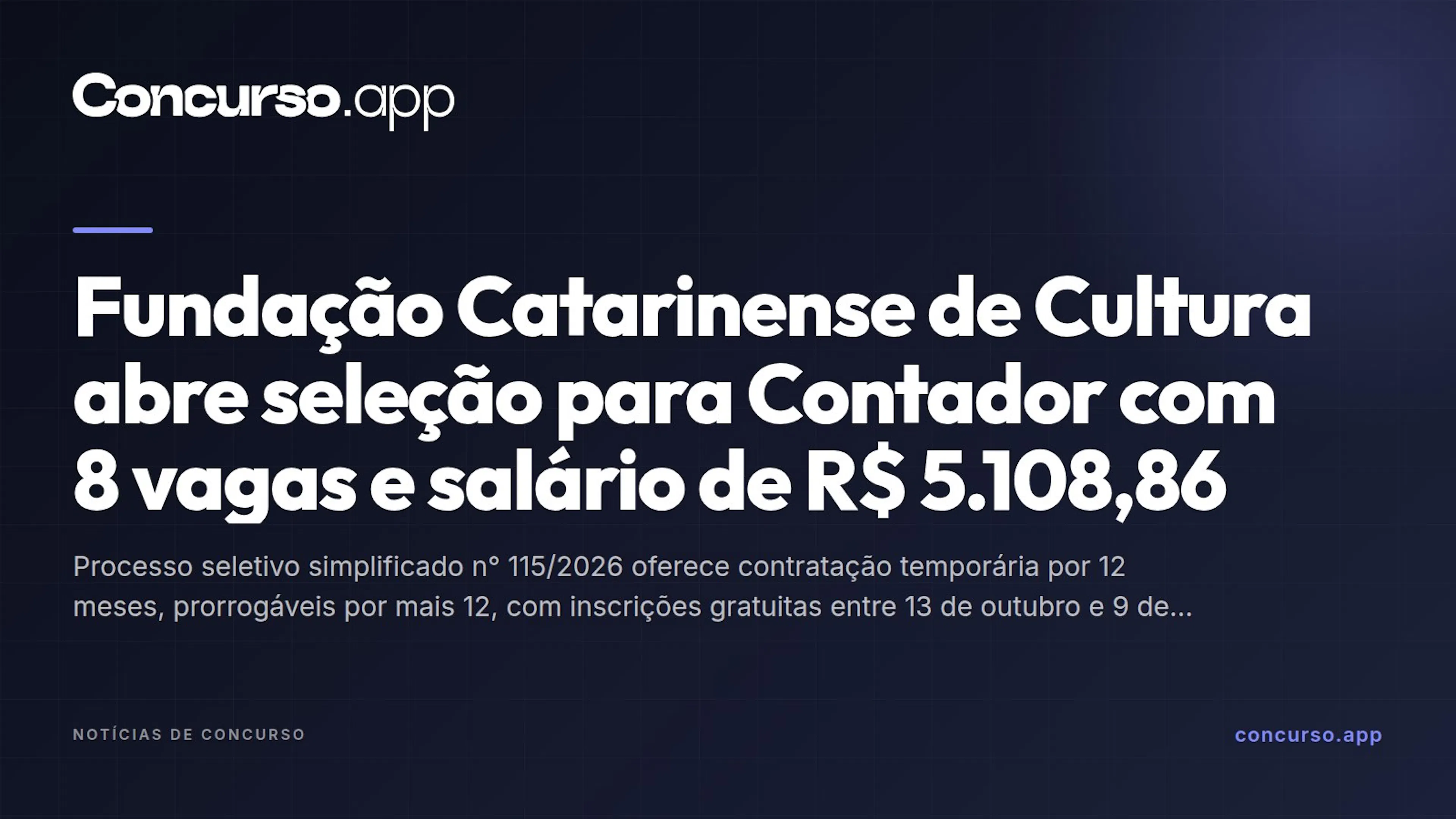 Fundação Catarinense de Cultura abre seleção para Contador com 8 vagas e salário de R$ 5.108,86