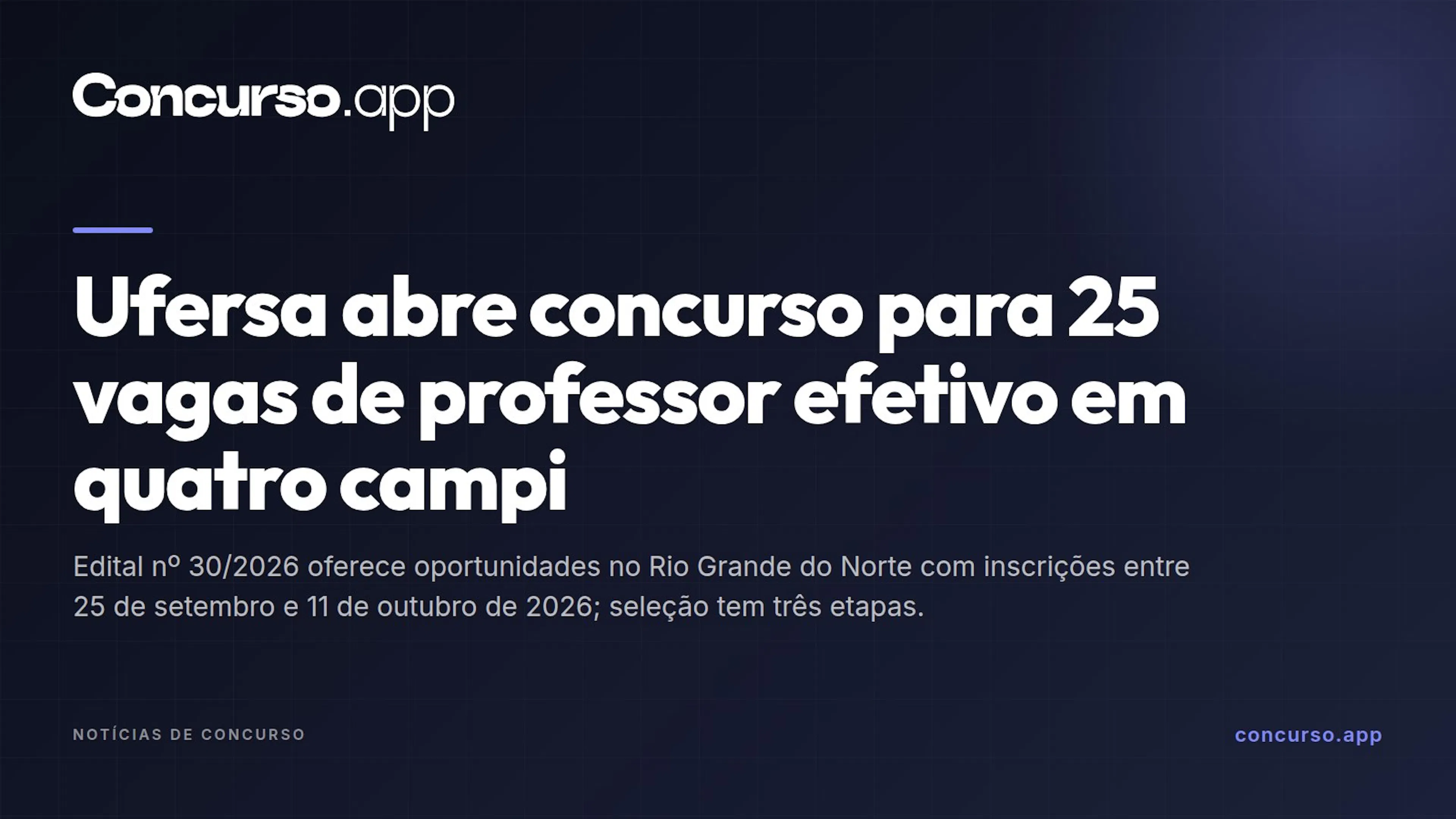 Ufersa abre concurso para 25 vagas de professor efetivo em quatro campi