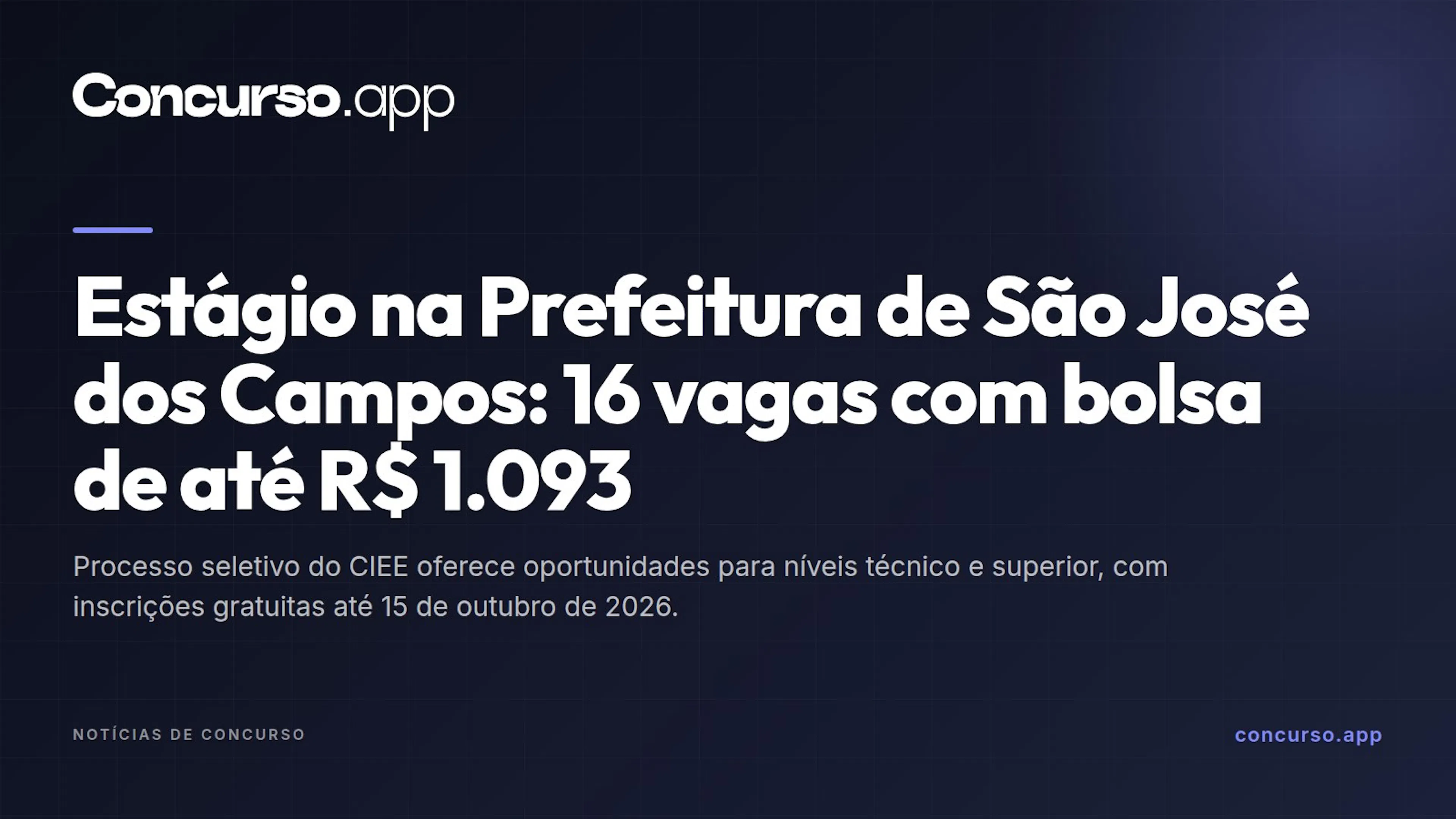 Estágio na Prefeitura de São José dos Campos: 16 vagas com bolsa de até R$ 1.093