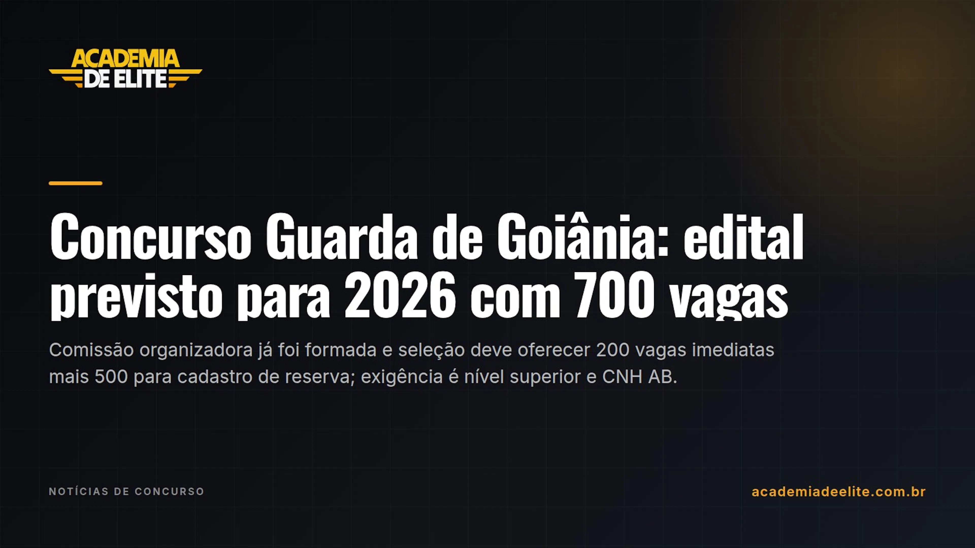 Concurso Guarda de Goiânia: edital previsto para 2026 com 700 vagas