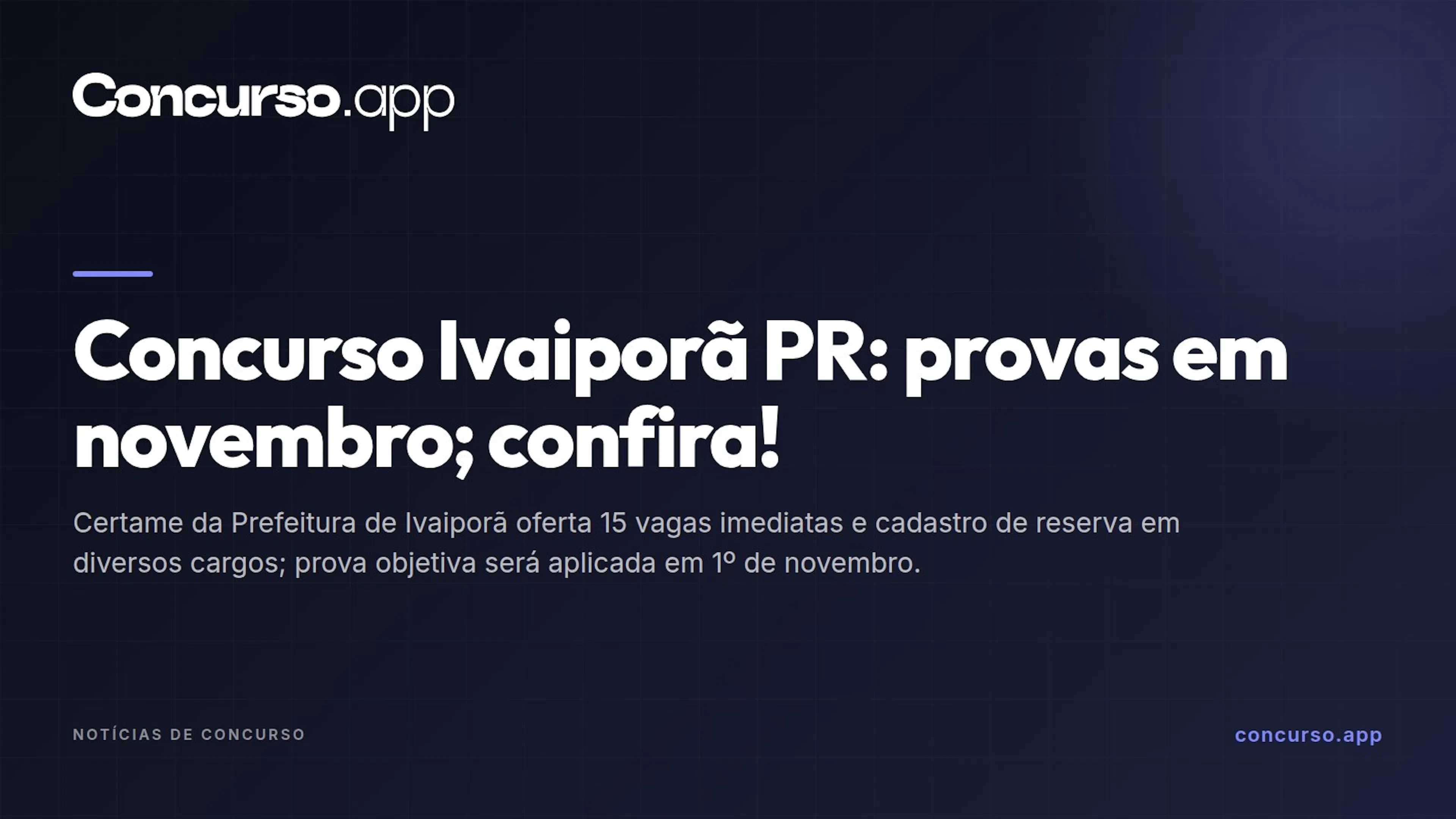 Concurso Ivaiporã PR: provas em novembro; confira!