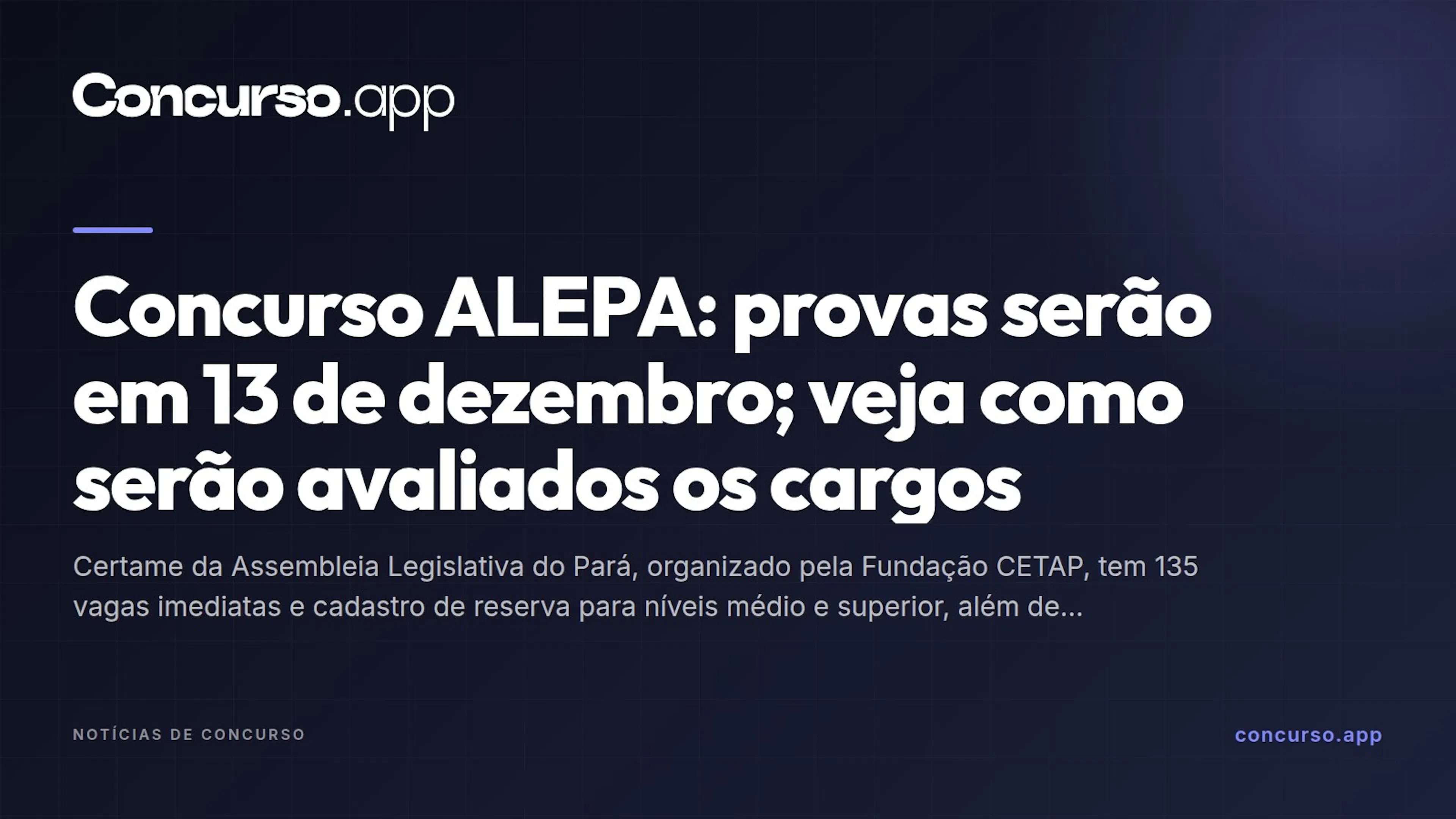 Concurso ALEPA: provas serão em 13 de dezembro; veja como serão avaliados os cargos