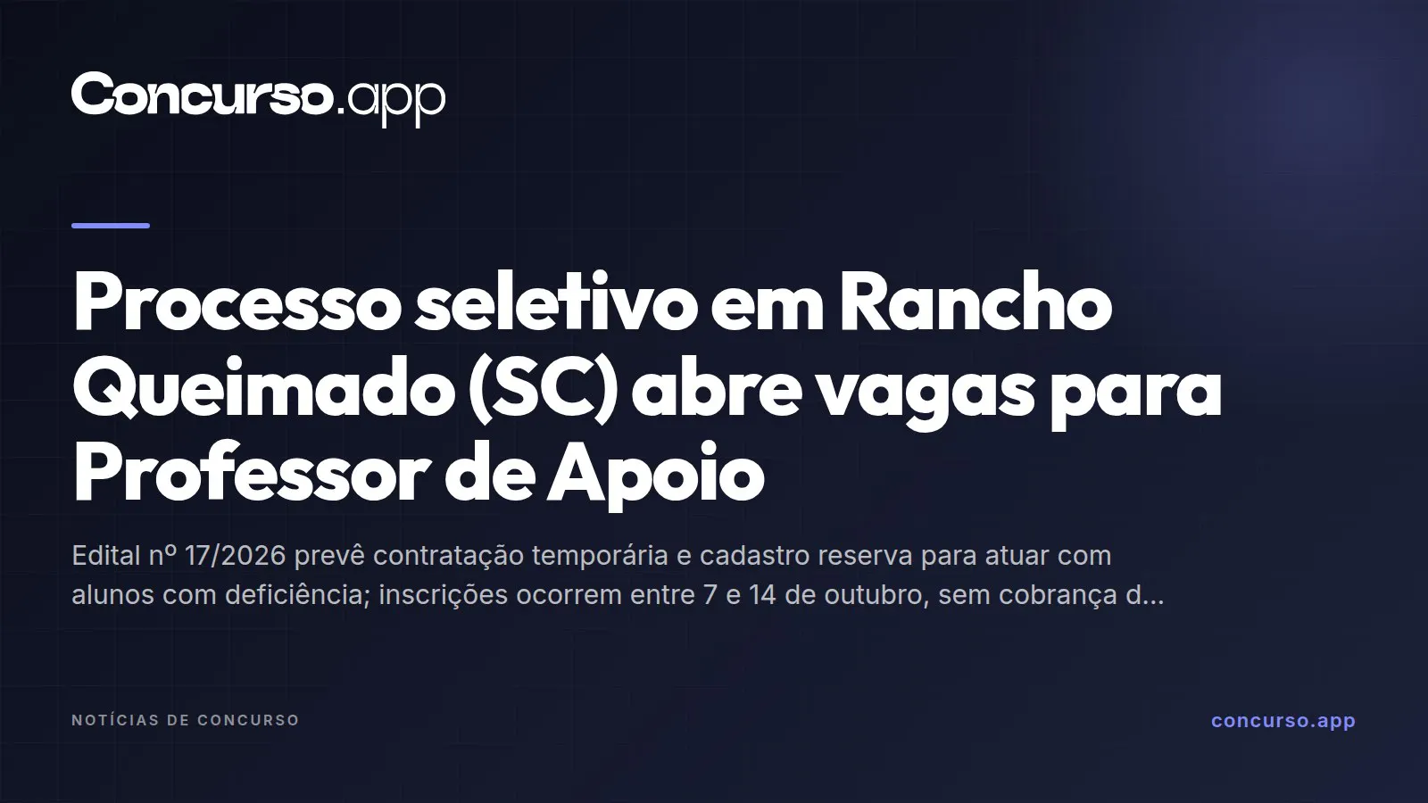 Processo seletivo em Rancho Queimado (SC) abre vagas para Professor de Apoio