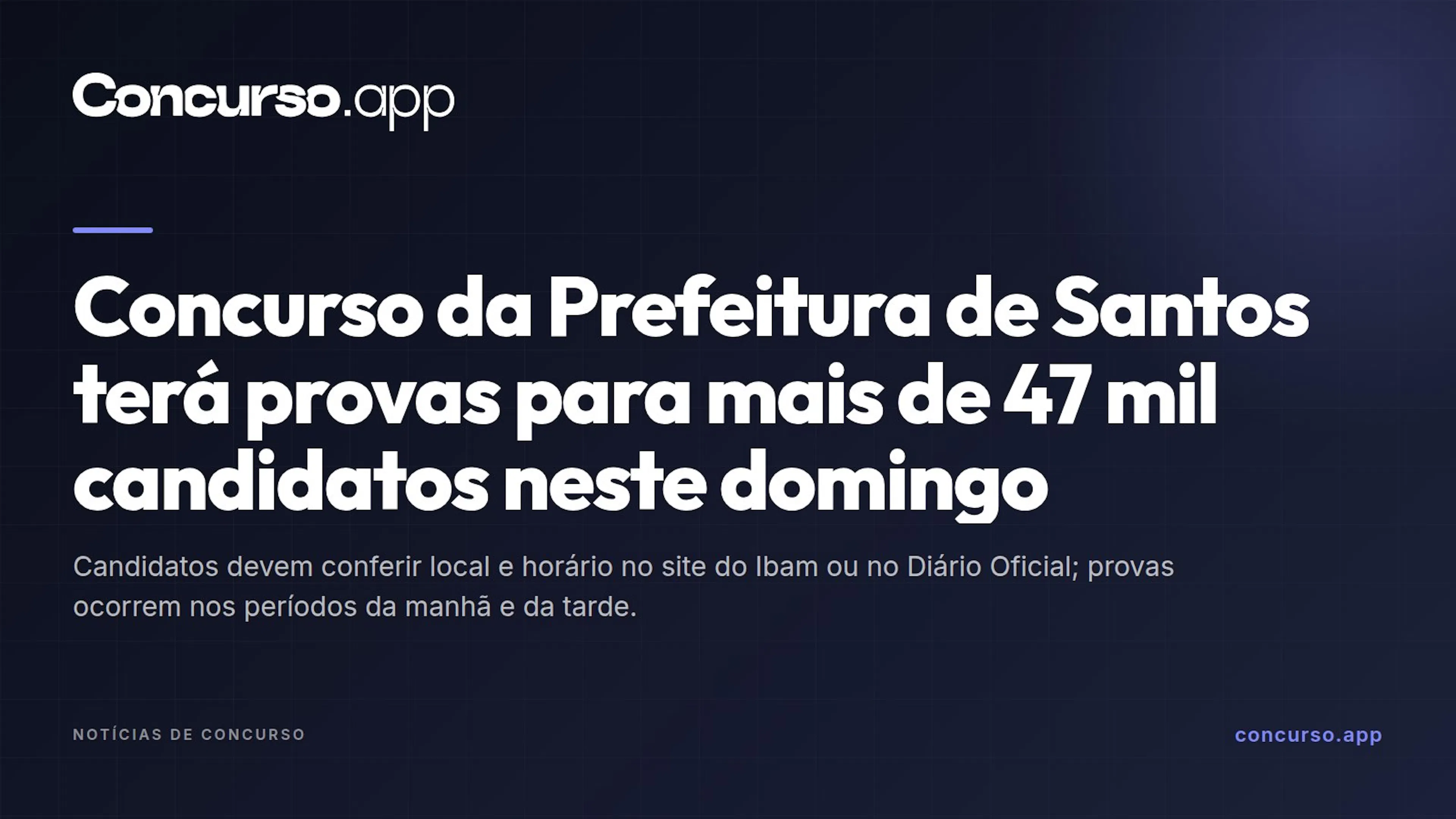 Concurso da Prefeitura de Santos terá provas para mais de 47 mil candidatos neste domingo