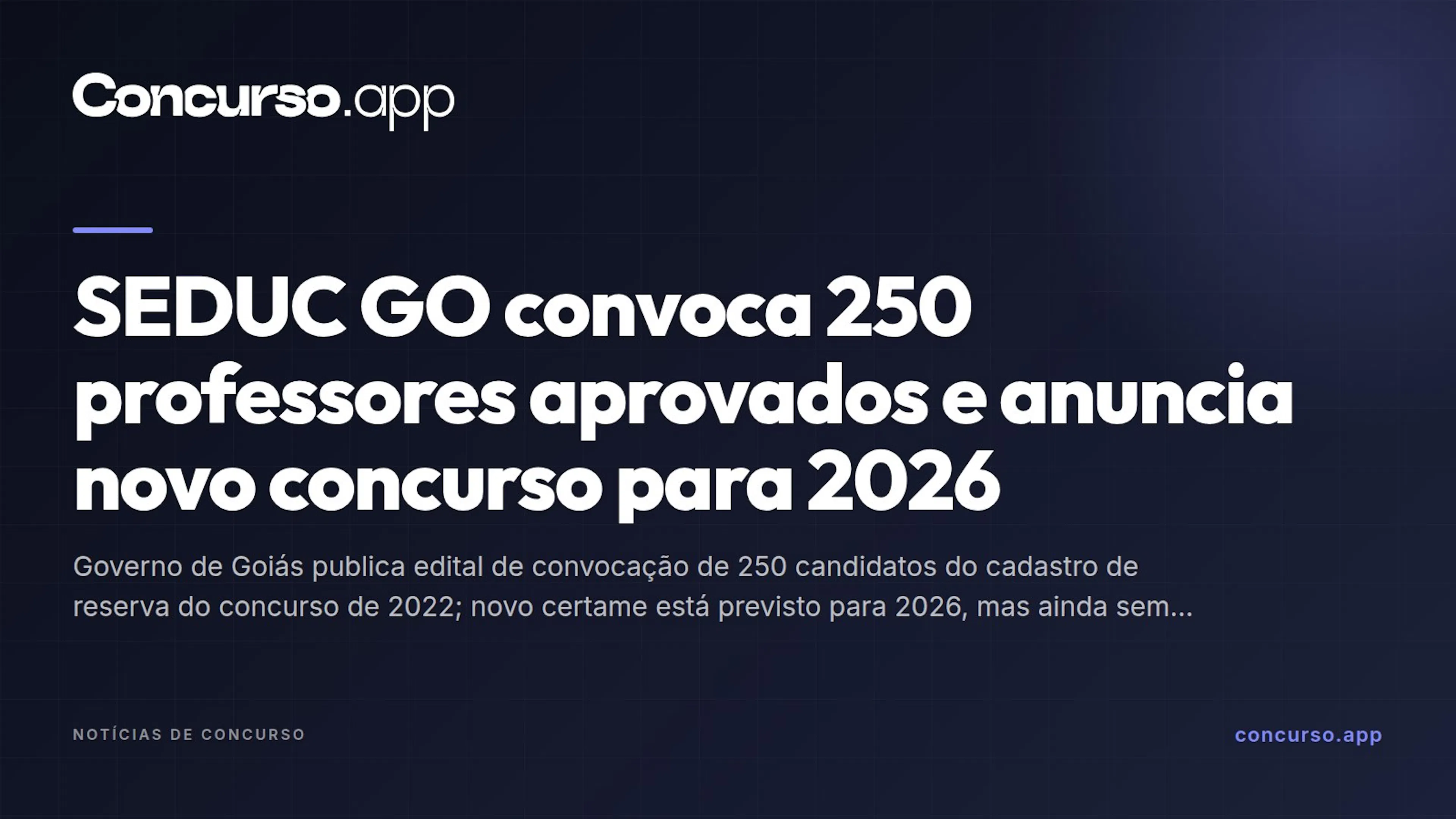 SEDUC GO convoca 250 professores aprovados e anuncia novo concurso para 2026