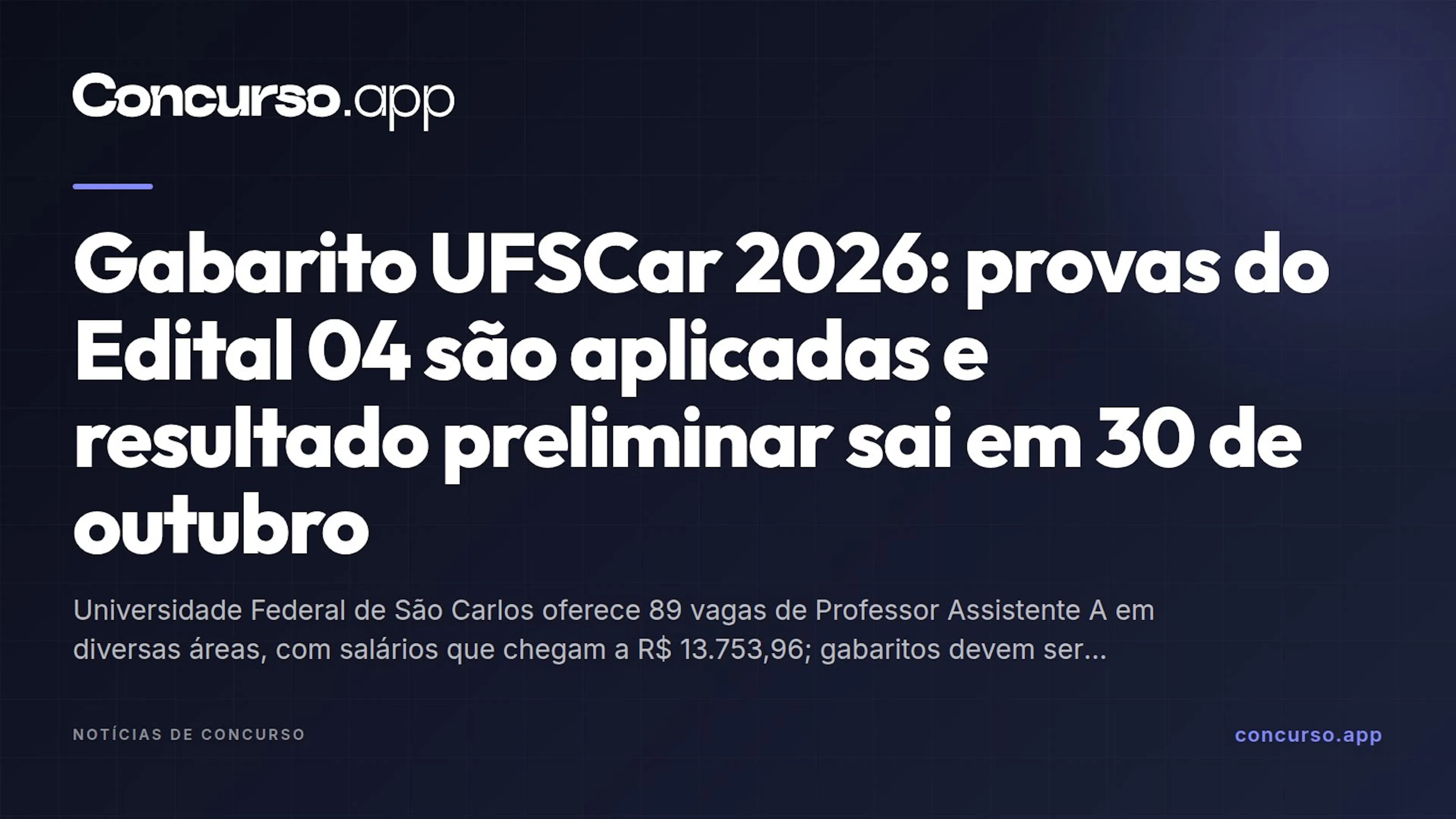 Gabarito UFSCar 2026: provas do Edital 04 são aplicadas e resultado preliminar sai em 30 de outubro