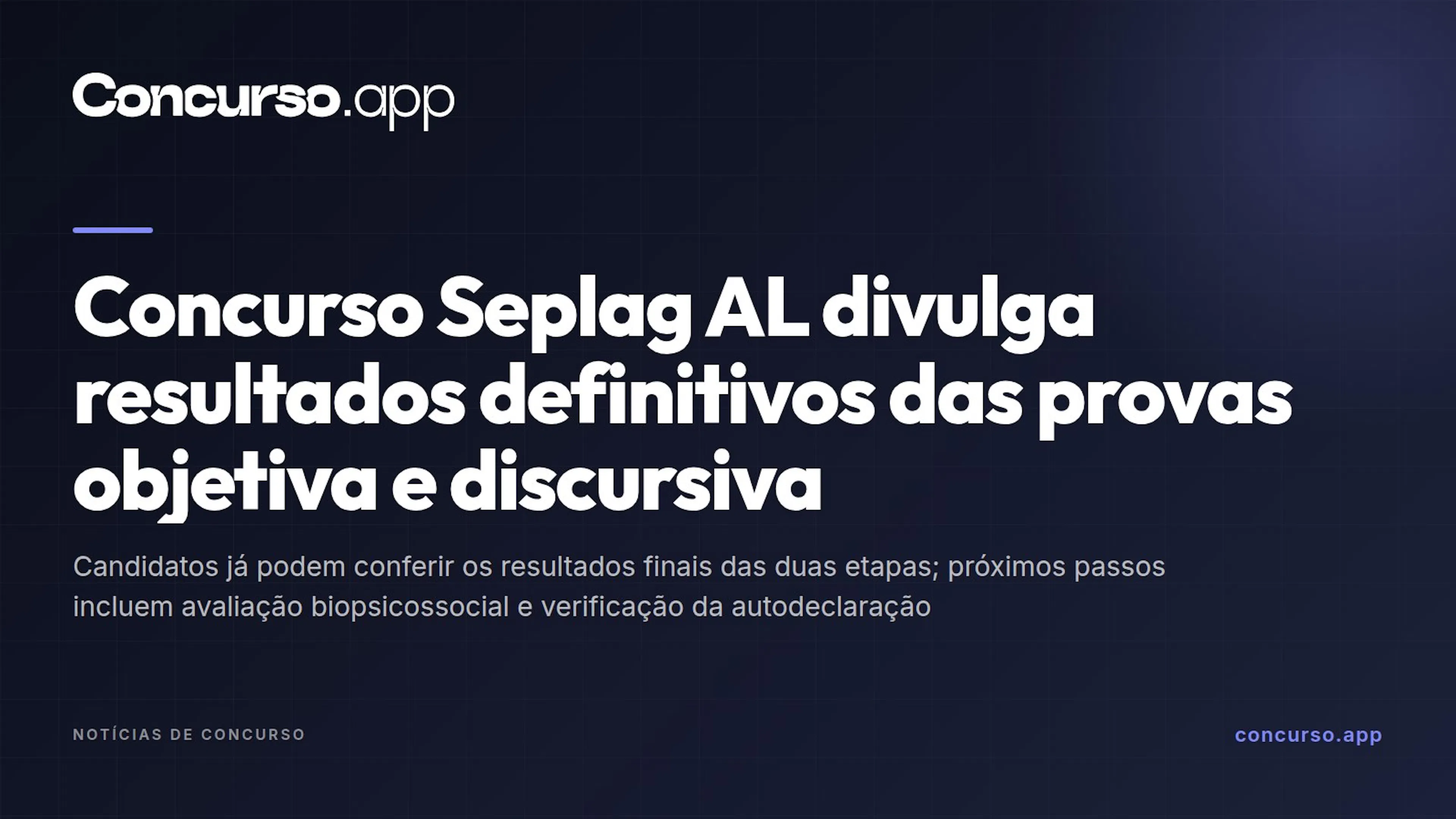 Concurso Seplag AL divulga resultados definitivos das provas objetiva e discursiva