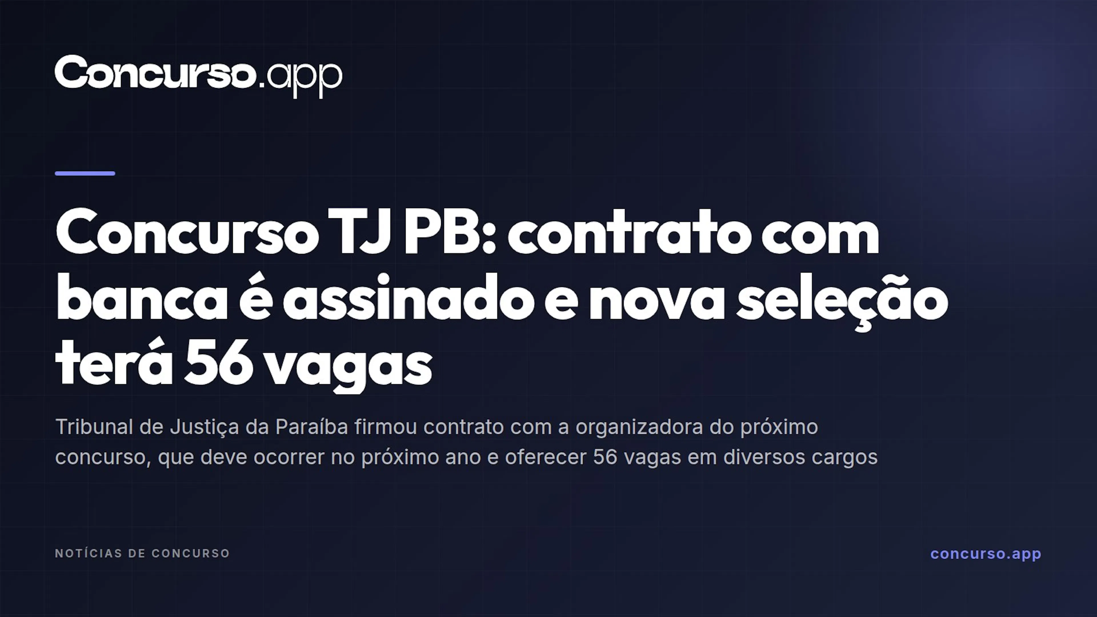 Concurso TJ PB: contrato com banca é assinado e nova seleção terá 56 vagas
