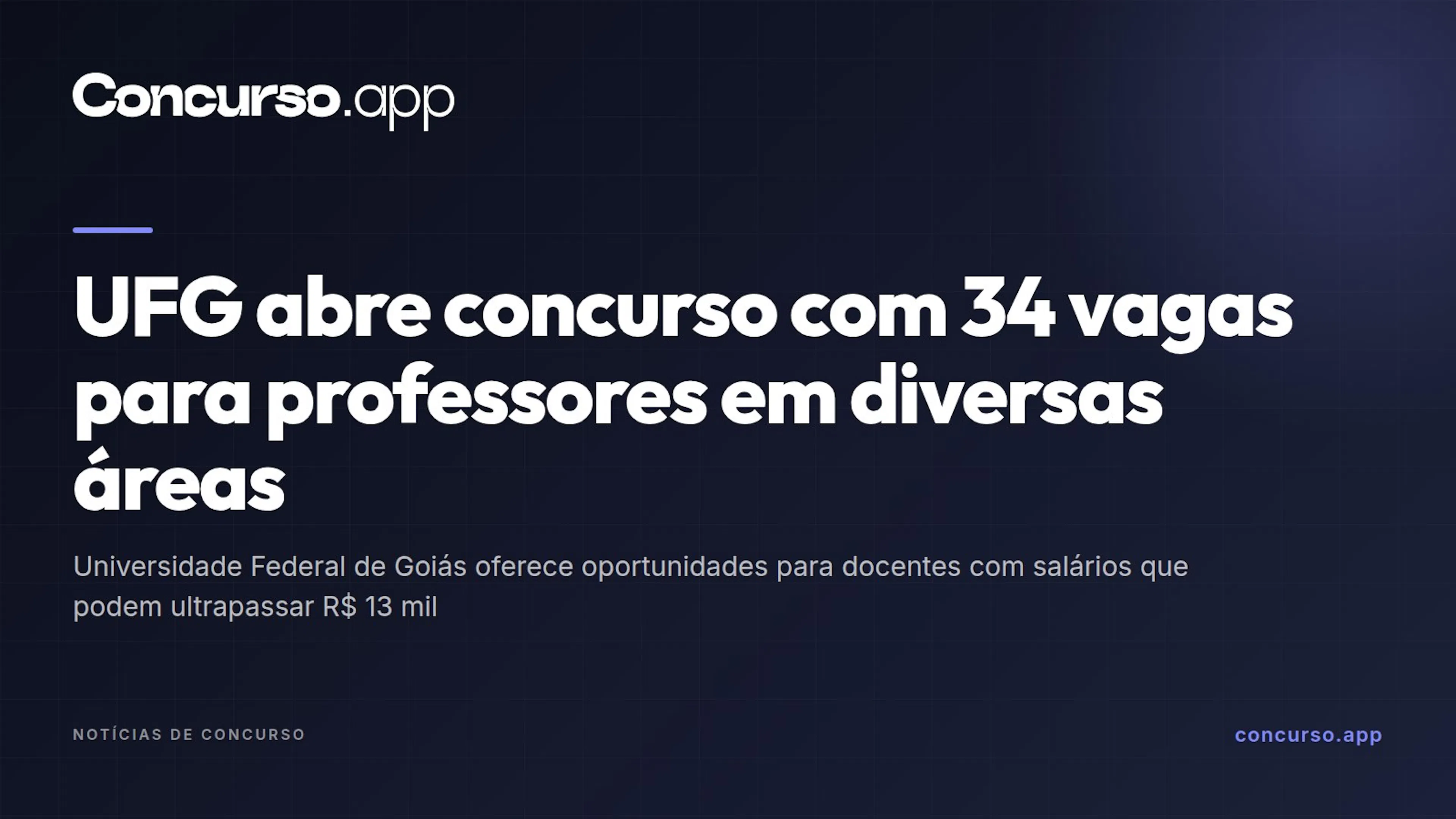 UFG abre concurso com 34 vagas para professores em diversas áreas