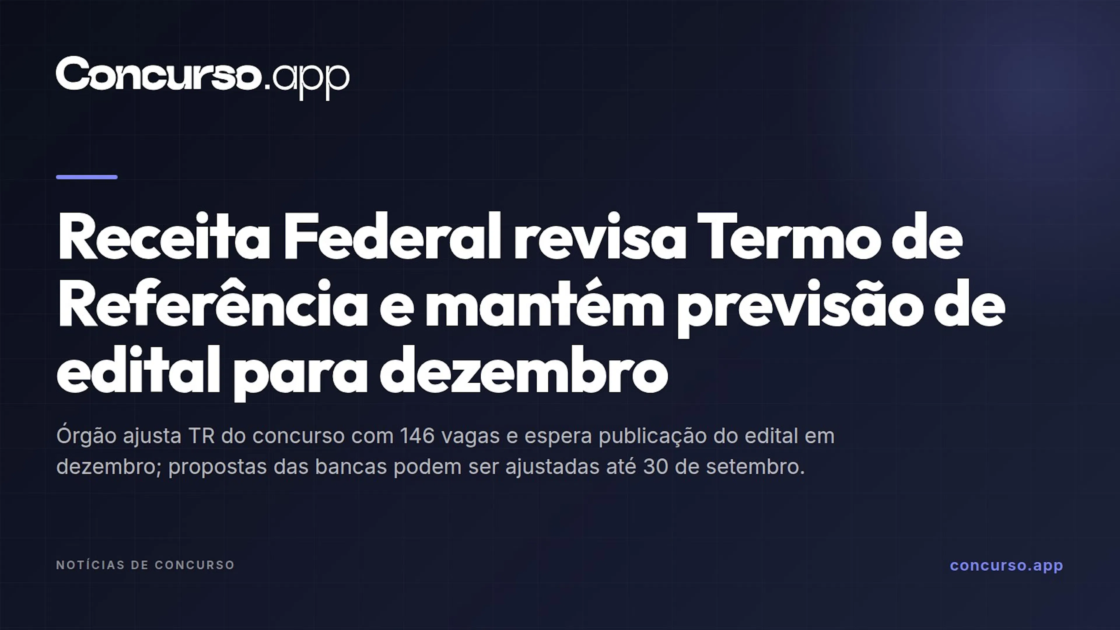Receita Federal revisa Termo de Referência e mantém previsão de edital para dezembro