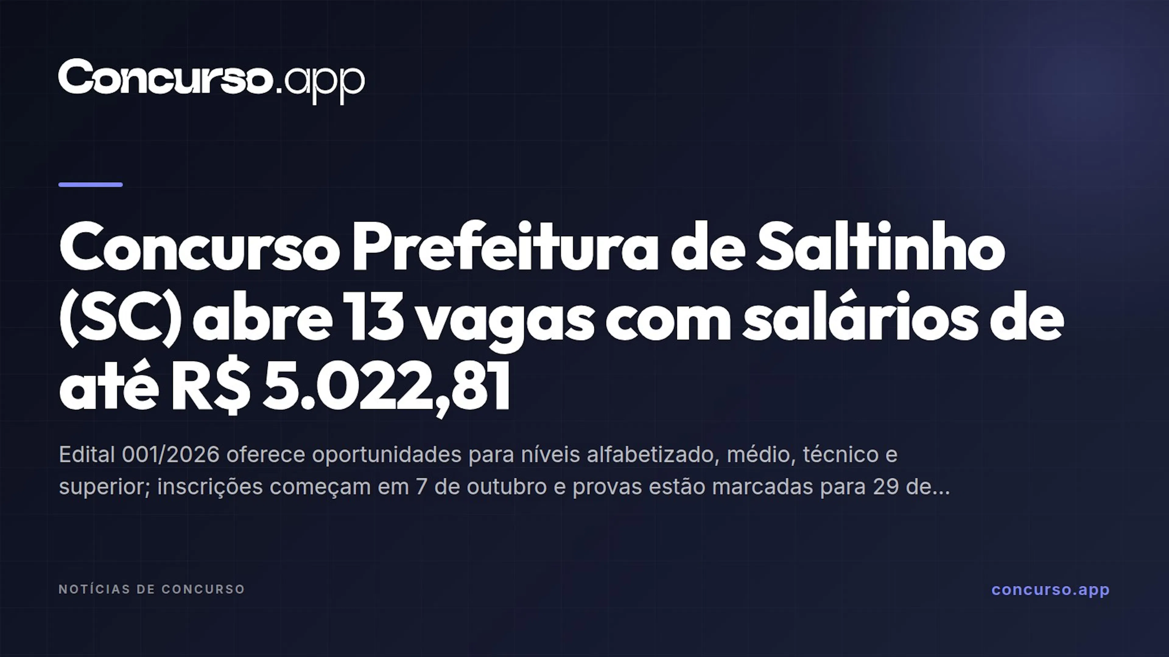 Concurso Prefeitura de Saltinho (SC) abre 13 vagas com salários de até R$ 5.022,81