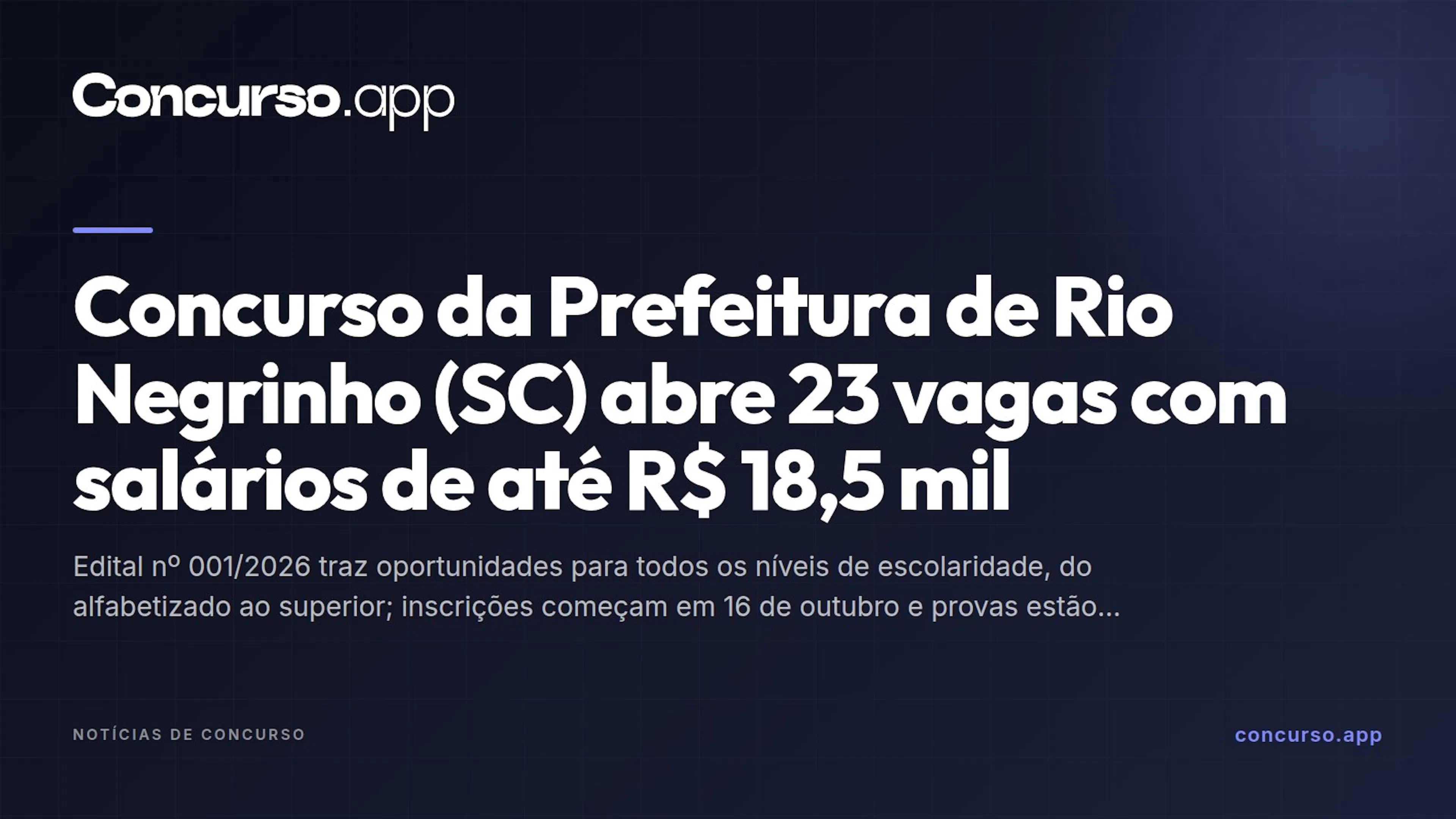 Concurso da Prefeitura de Rio Negrinho (SC) abre 23 vagas com salários de até R$ 18,5 mil