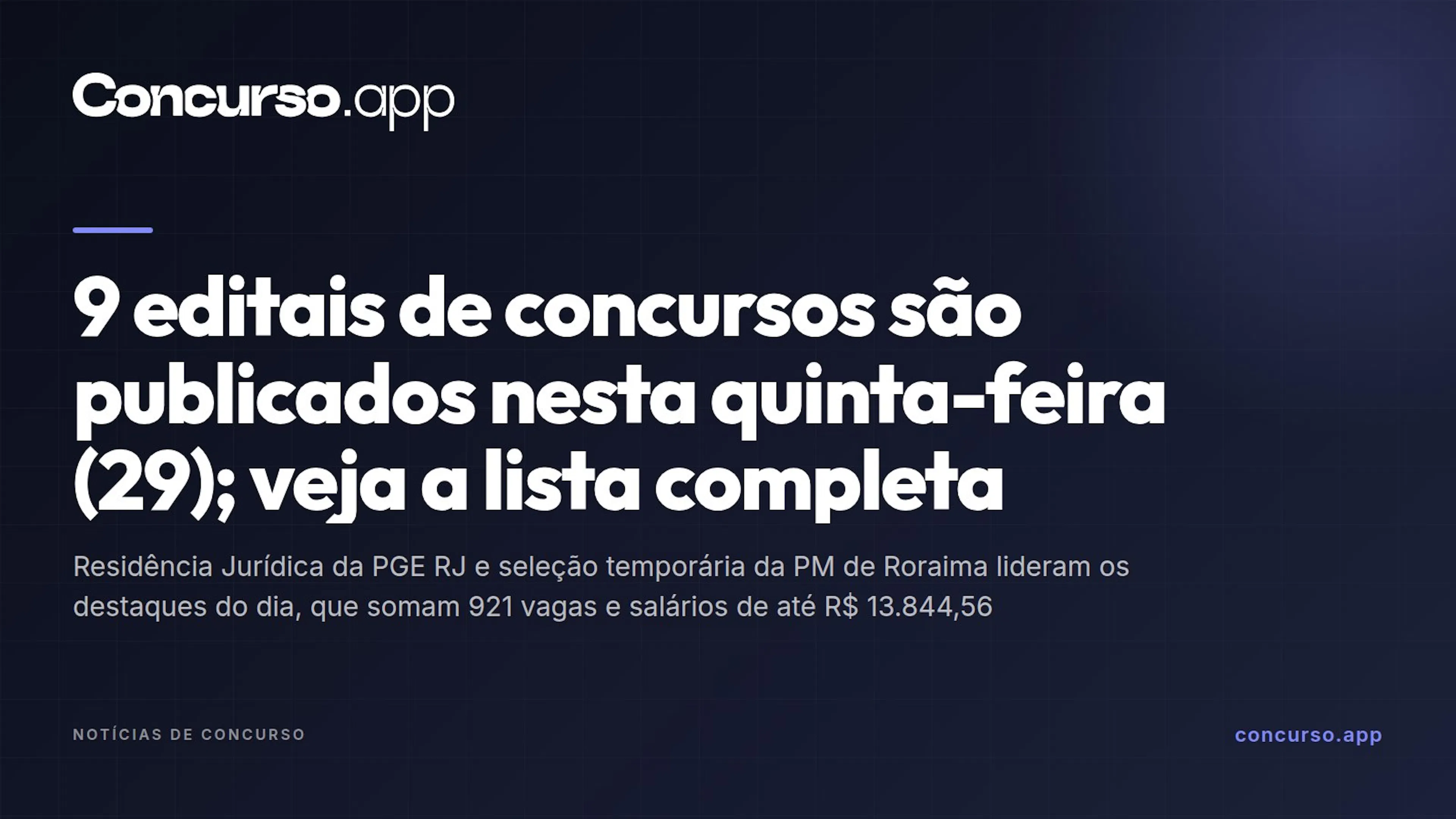 9 editais de concursos são publicados nesta quinta-feira (29); veja a lista completa