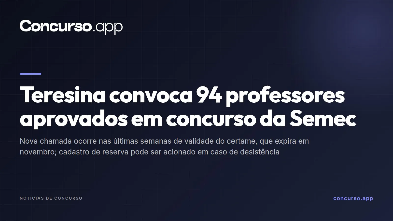 Teresina convoca 94 professores aprovados em concurso da Semec