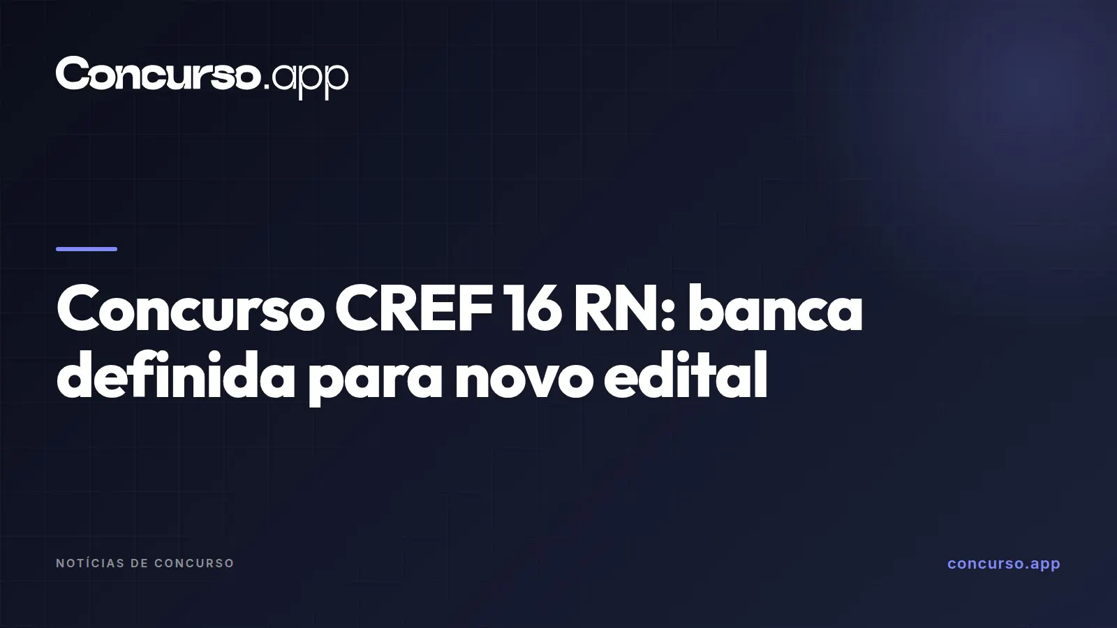 Concurso CREF 16 RN: banca definida para novo edital