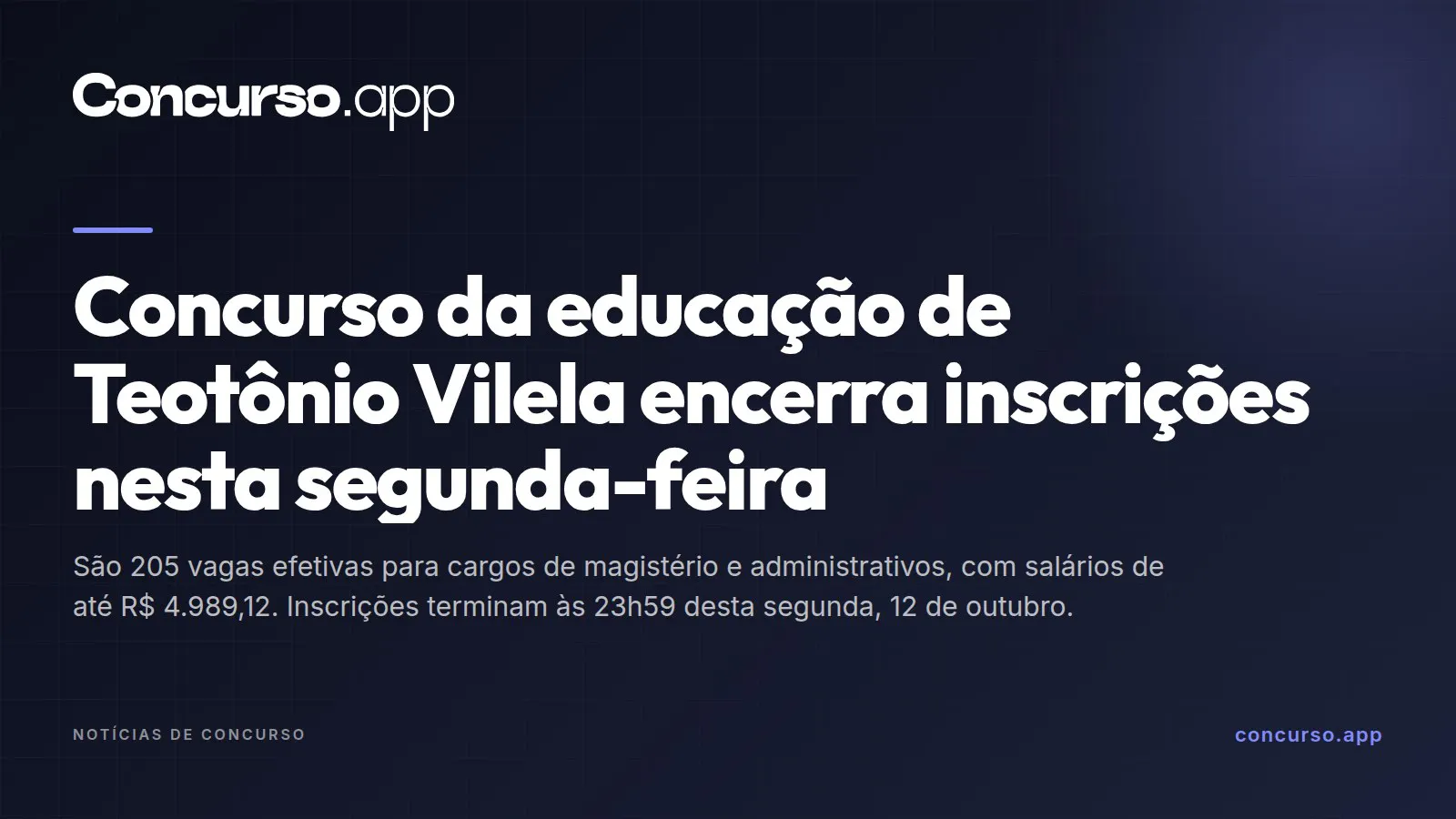 Concurso da educação de Teotônio Vilela encerra inscrições nesta segunda-feira