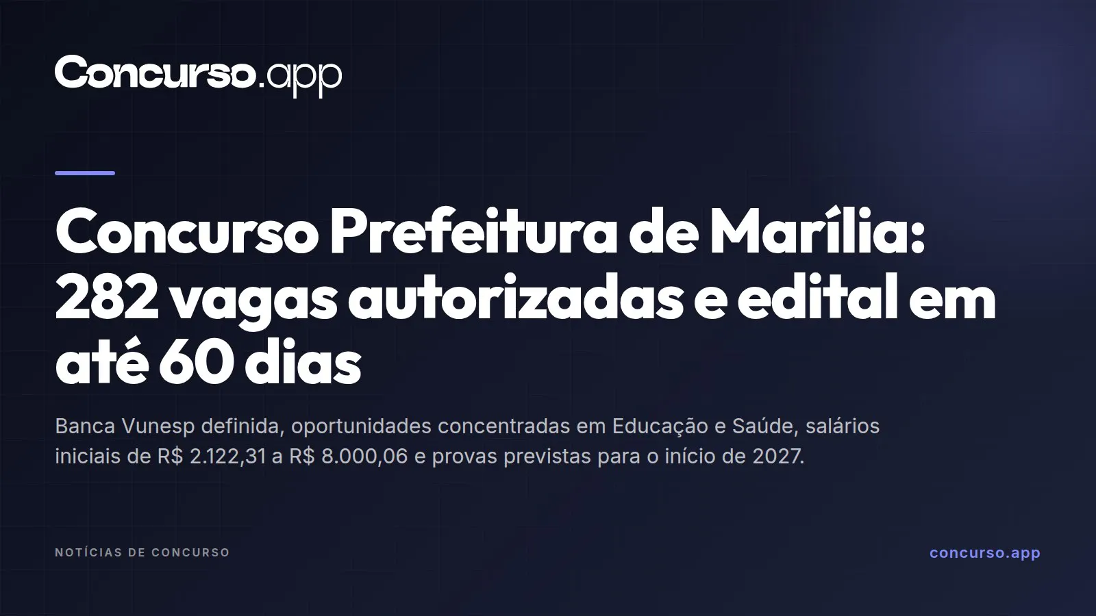 Concurso Prefeitura de Marília: 282 vagas autorizadas e edital em até 60 dias