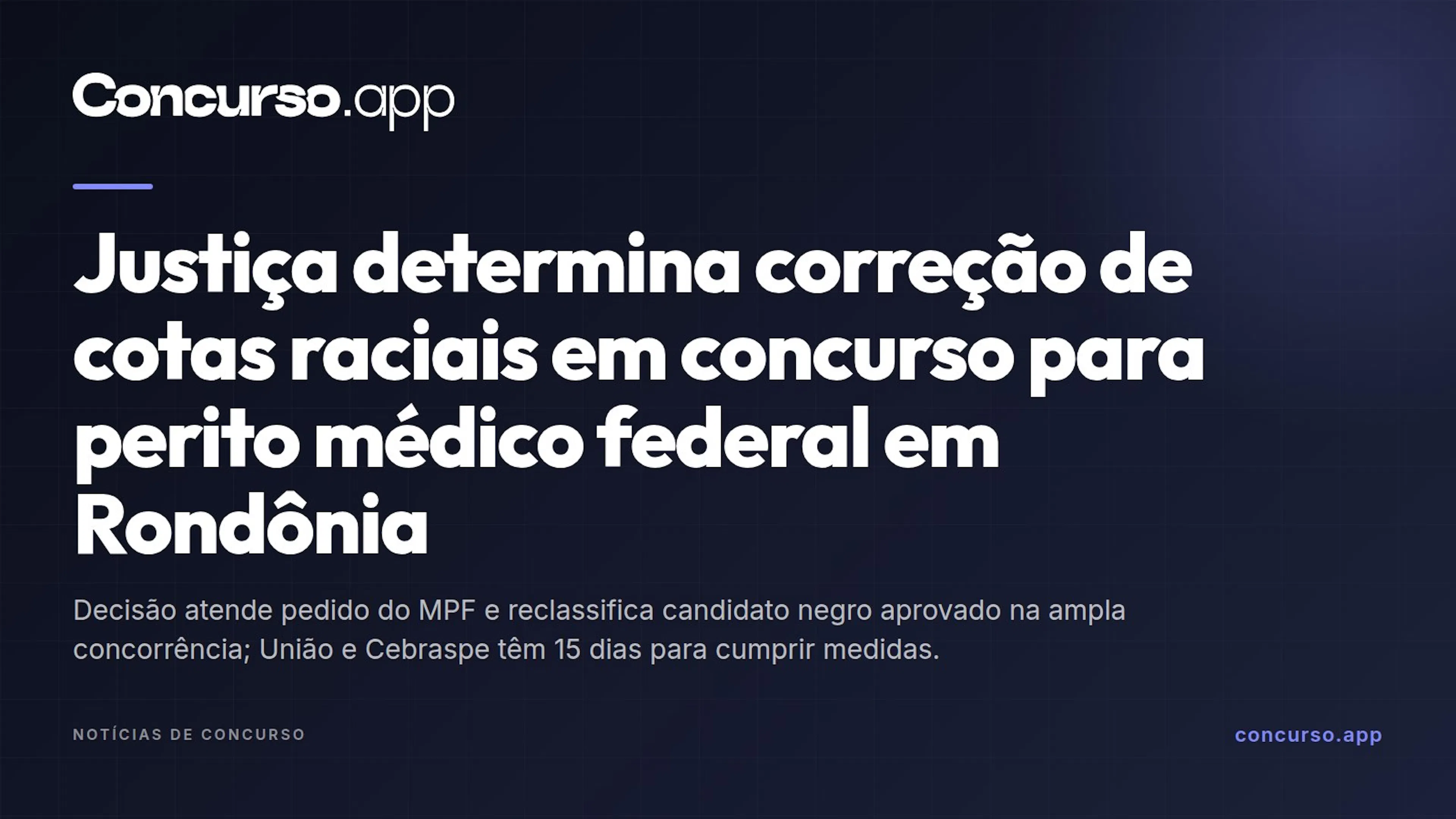 Justiça determina correção de cotas raciais em concurso para perito médico federal em Rondônia